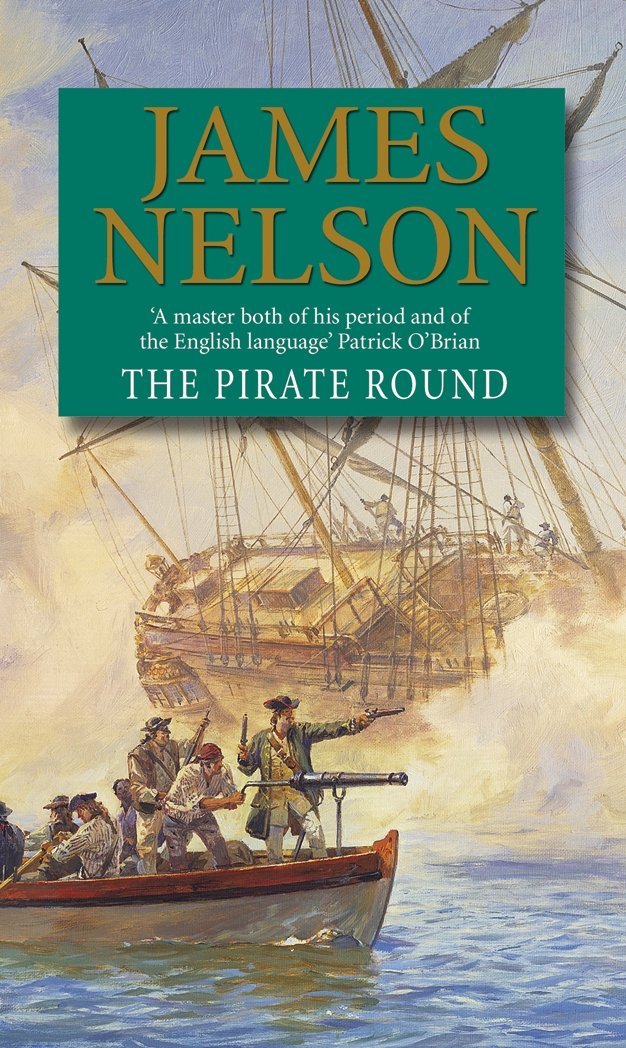 The Pirate Round by James Nelson - Penguin Books Australia