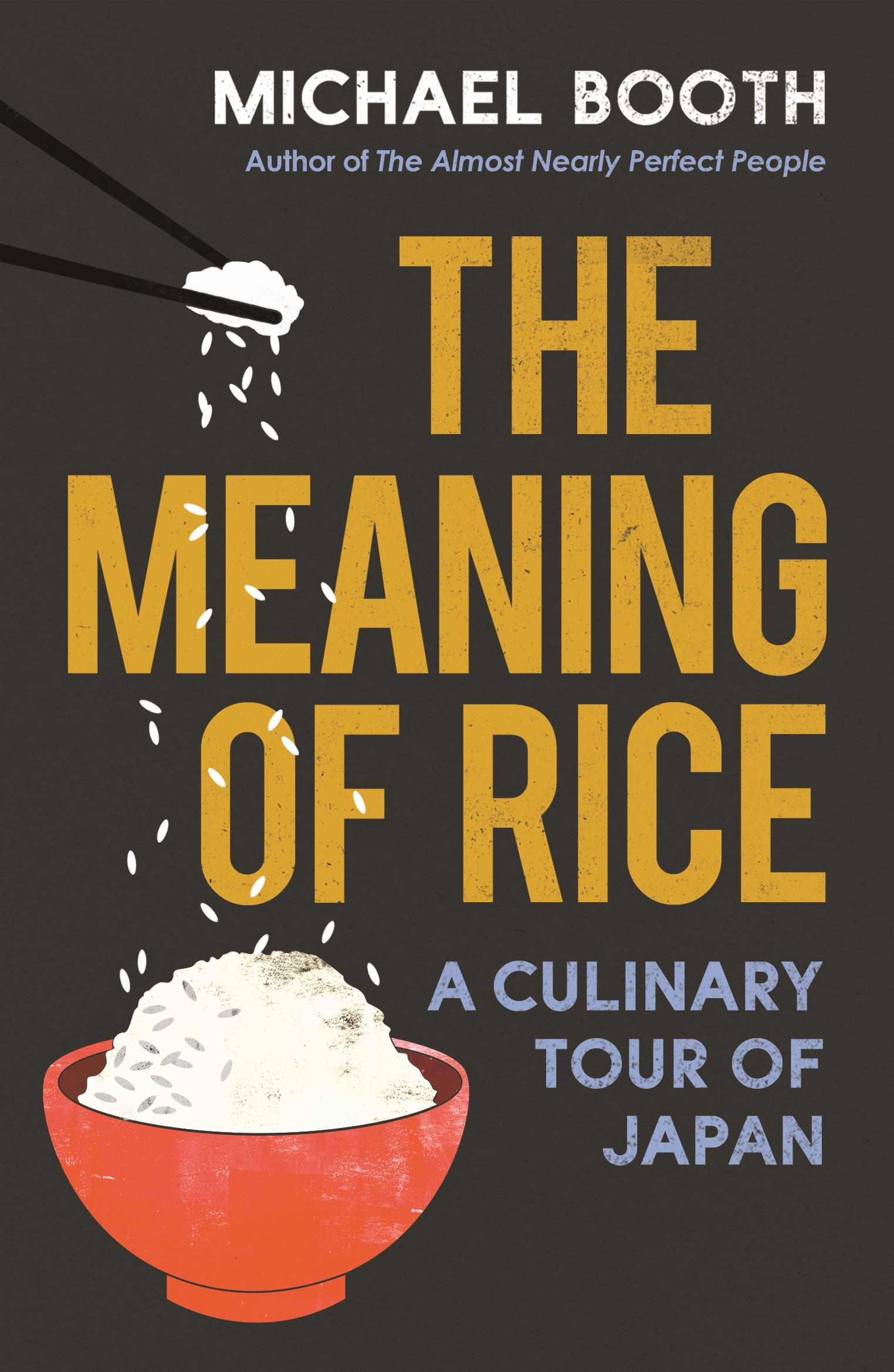 The Meaning of Rice by Michael Booth - Penguin Books Australia