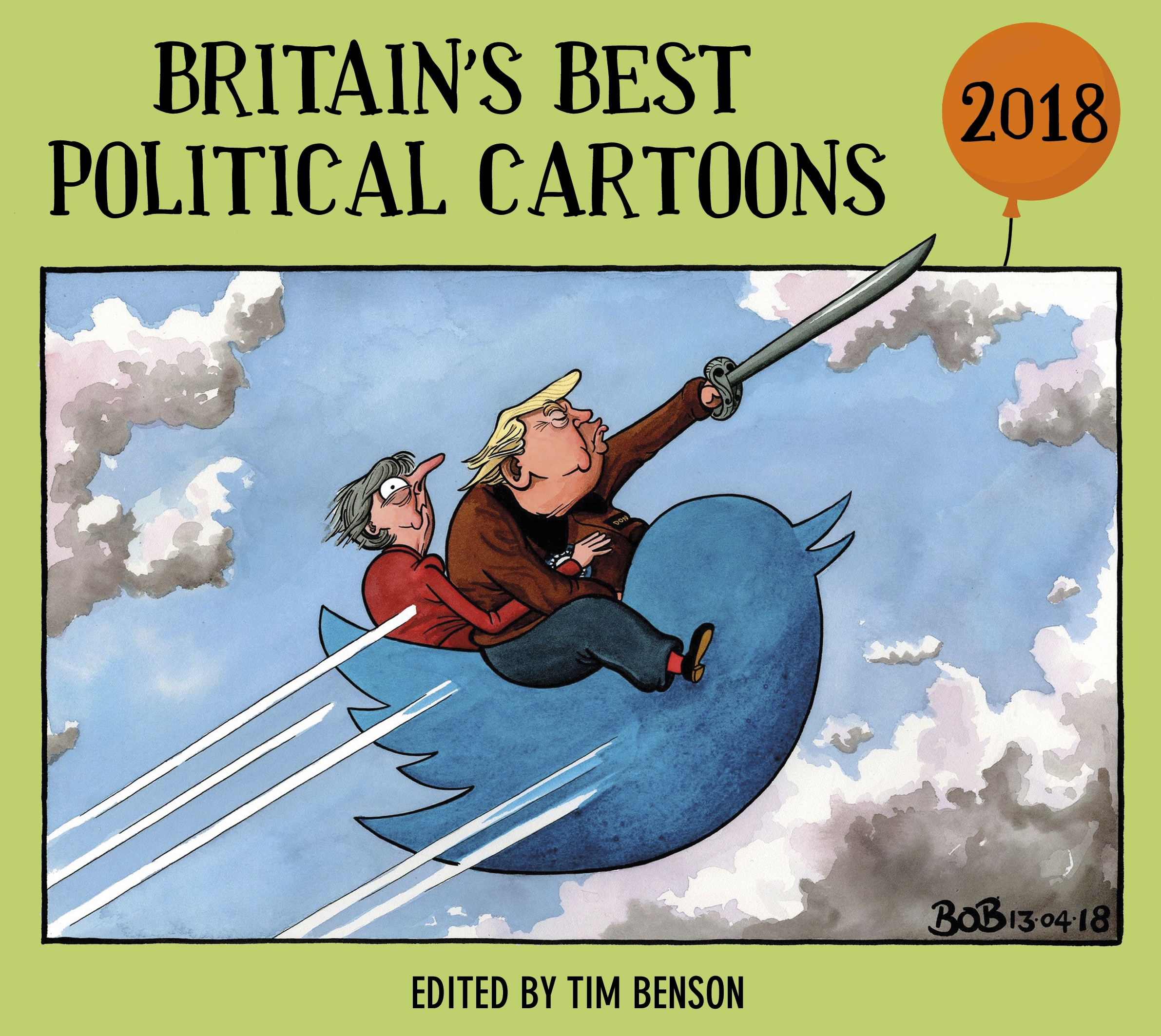 Britain's Best Political Cartoons 2018 by Tim Benson - Penguin Books New  Zealand