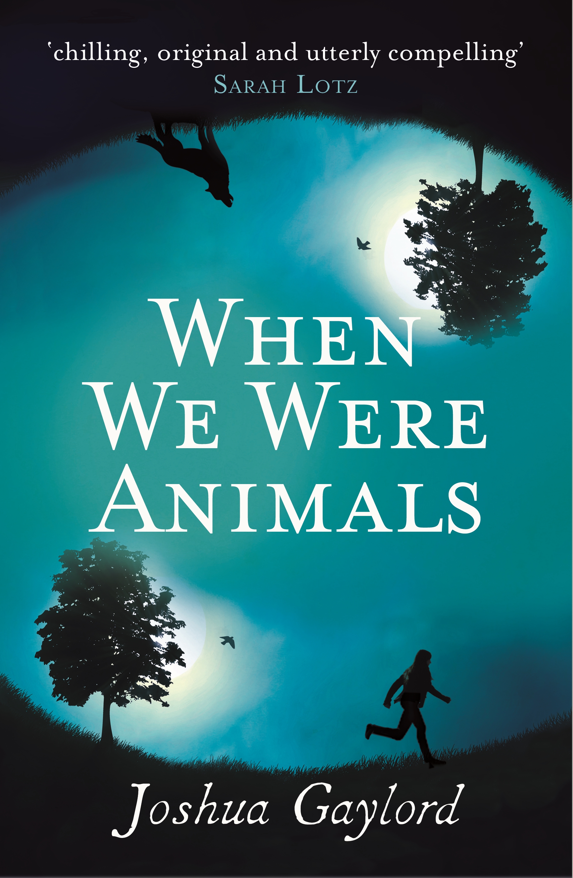 When We Were Animals by Joshua Gaylord - Penguin Books Australia