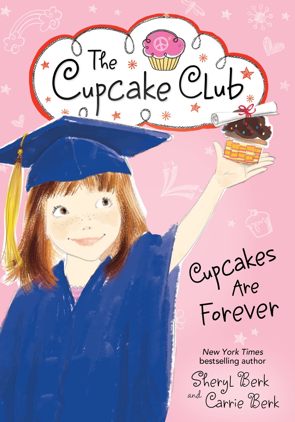 Cupcakes Are Forever by Sheryl Berk - Penguin Books New Zealand