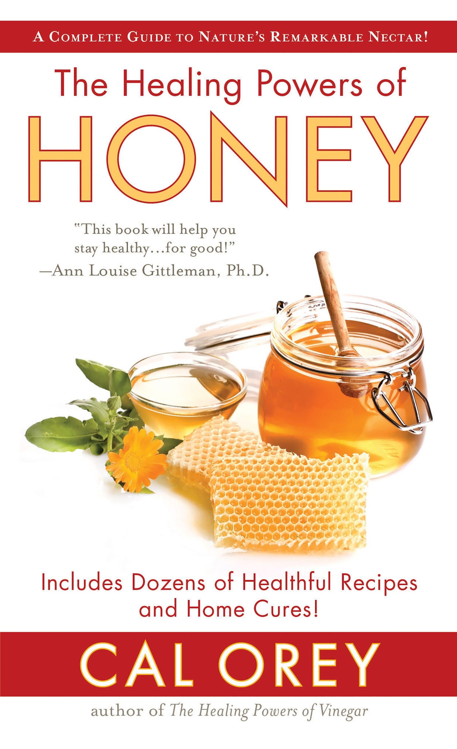 The Healing Powers of Honey by Cal Orey - Penguin Books New Zealand