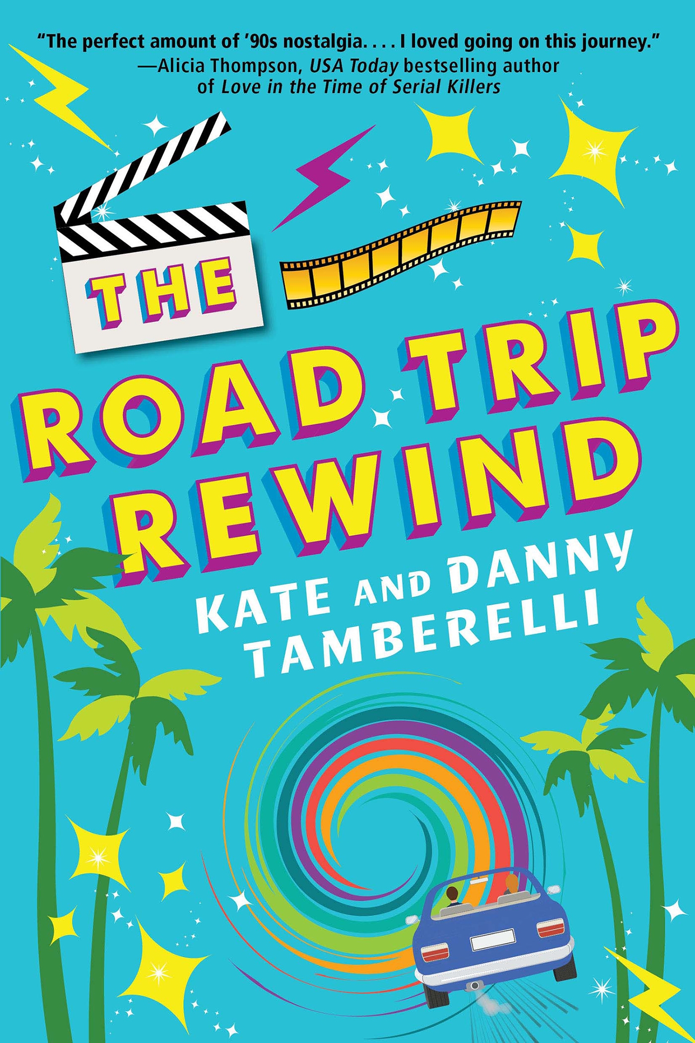 The Road Trip Rewind by Kate Tamberelli Penguin Books Australia