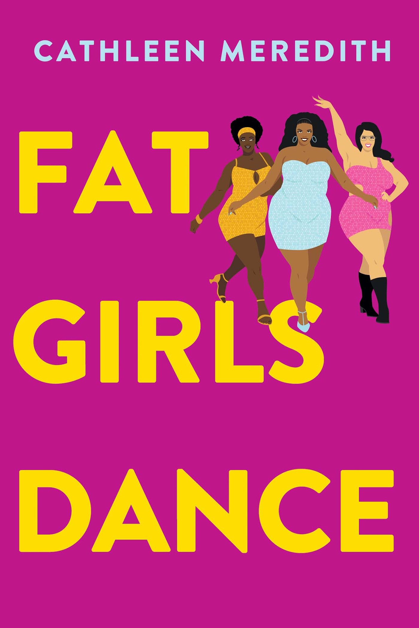 Fat Girls Dance by Cathleen Meredith - Penguin Books New Zealand