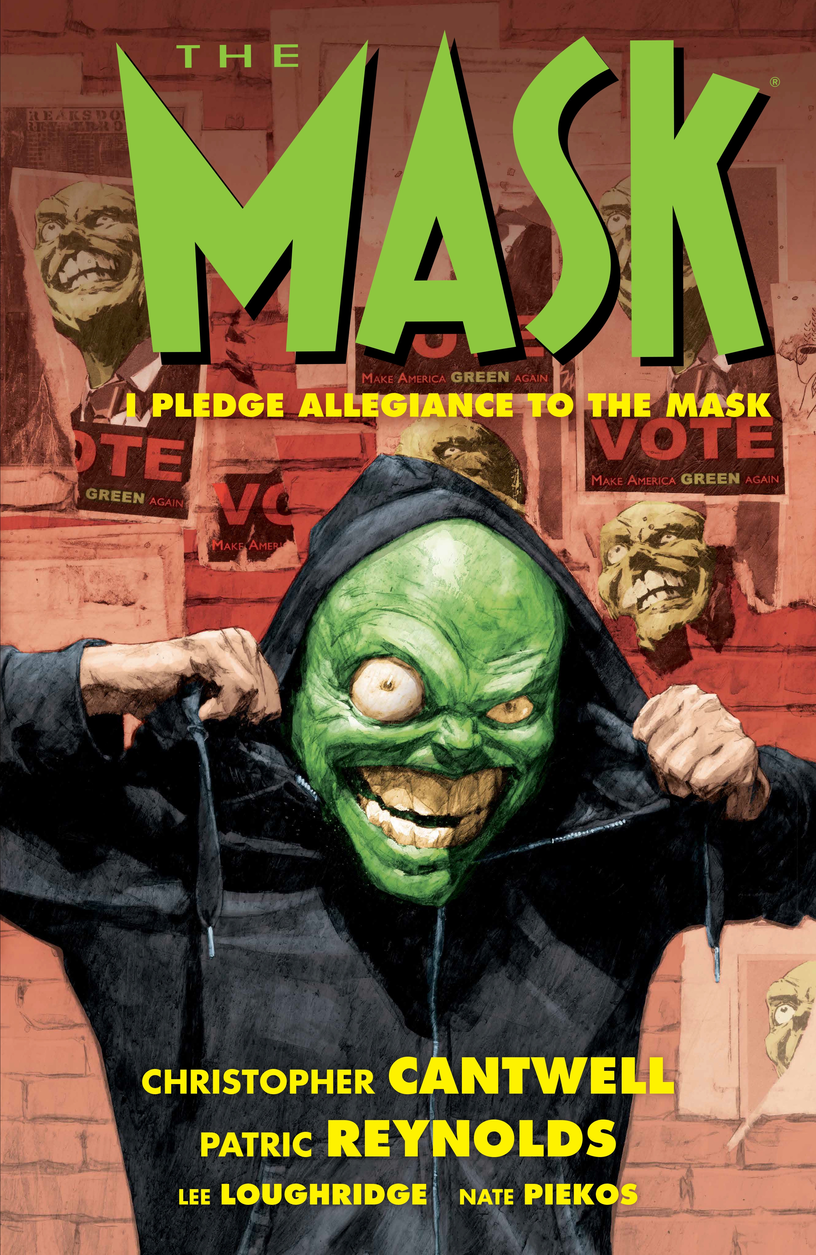The Mask: I Pledge Allegiance to the Mask by CHRISTOPHER CANTWELL