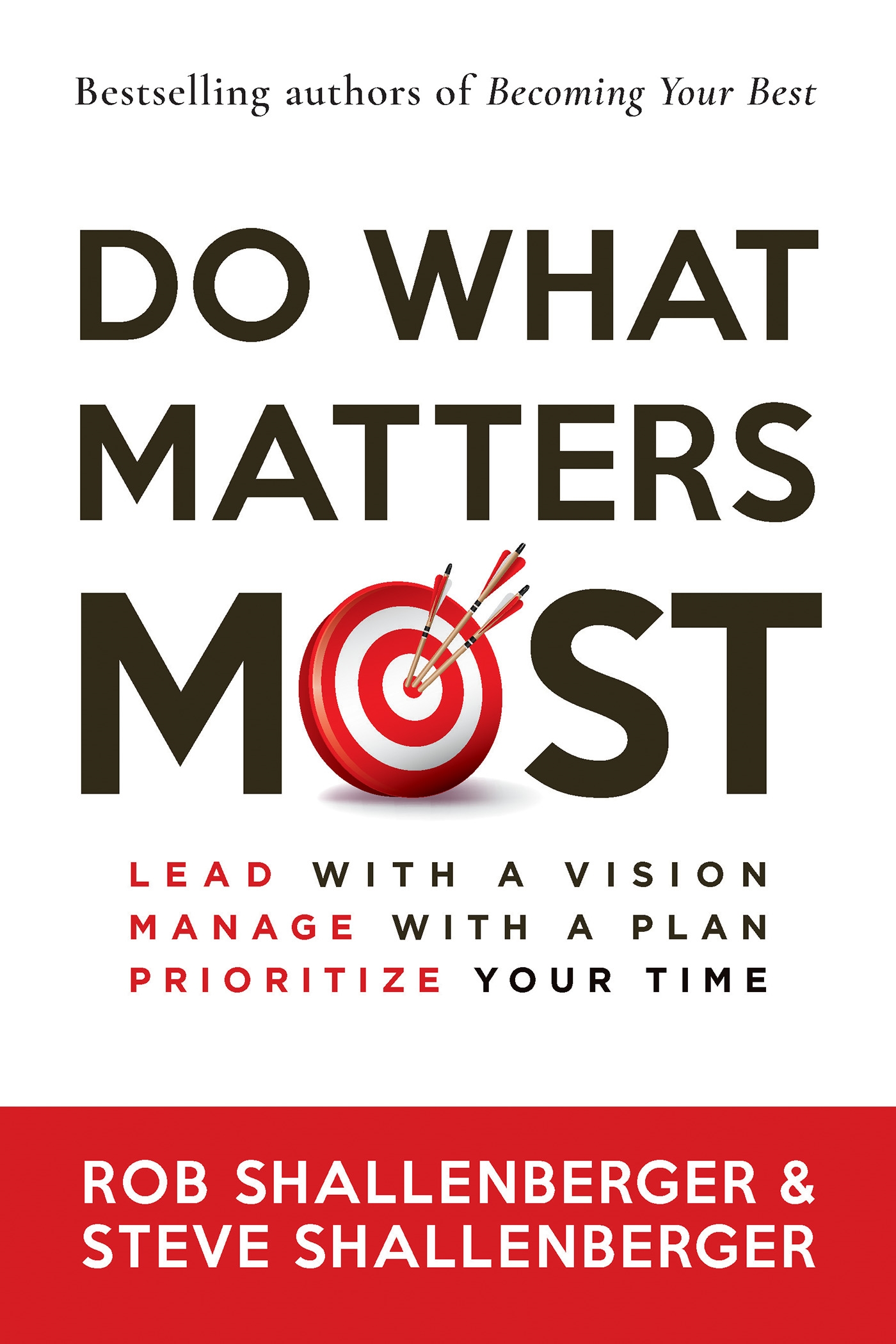 Do What Matters Most By Rob Shallenberger Penguin Books Australia