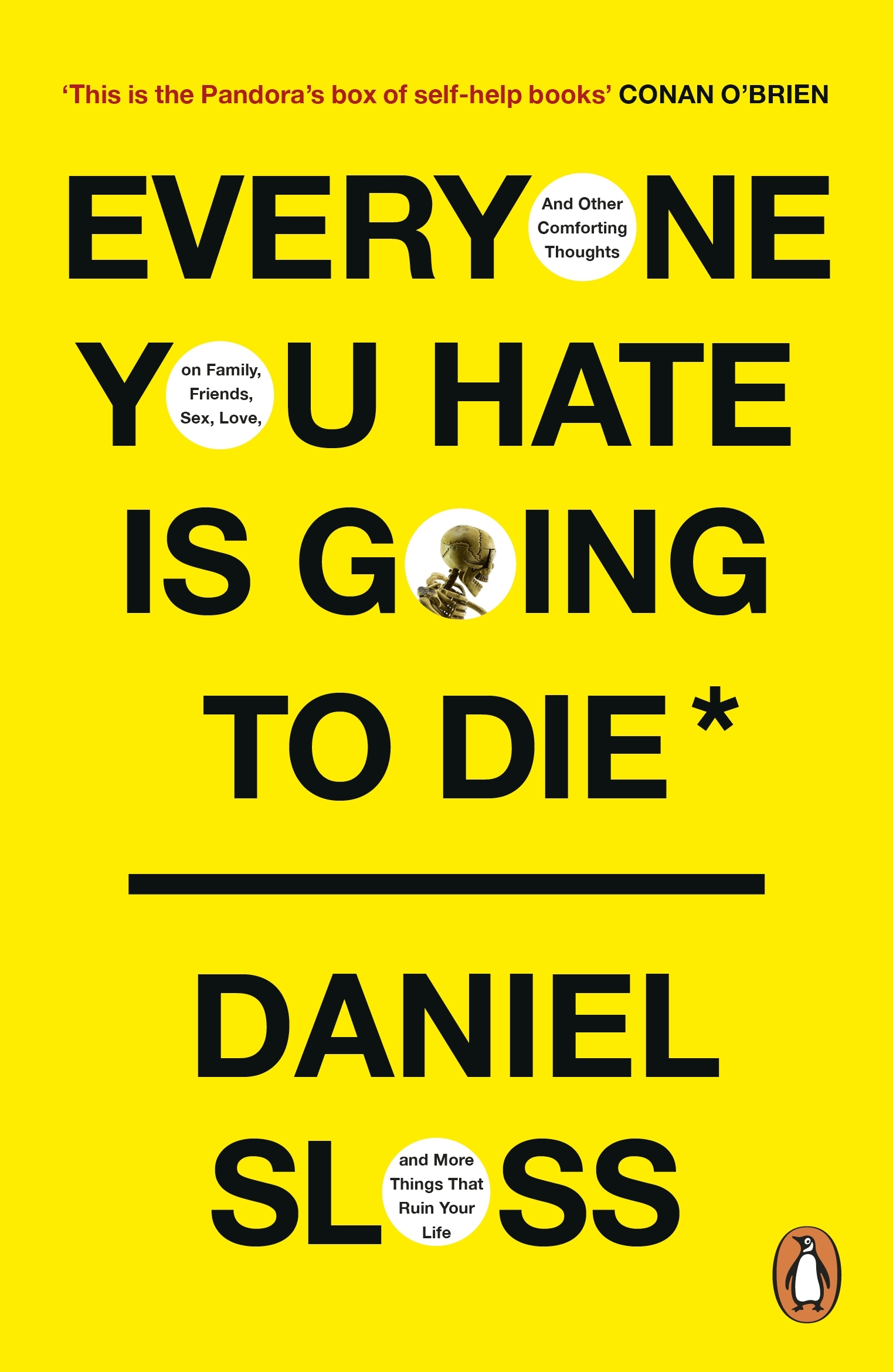 Everyone You Hate is Going to Die by Daniel Sloss - Penguin Books Australia