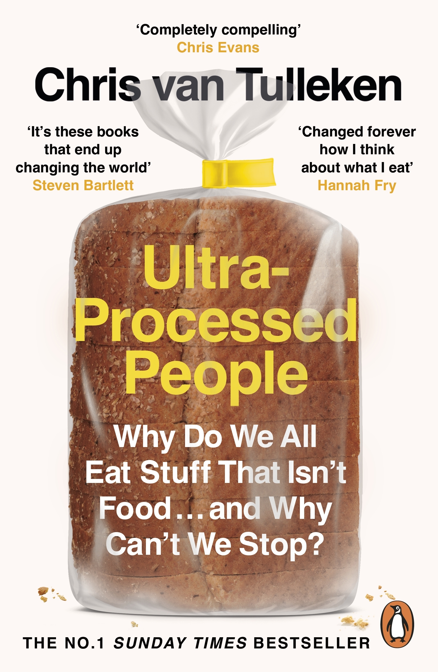 Ultra Processed People By Chris Van Tulleken Penguin Books Australia