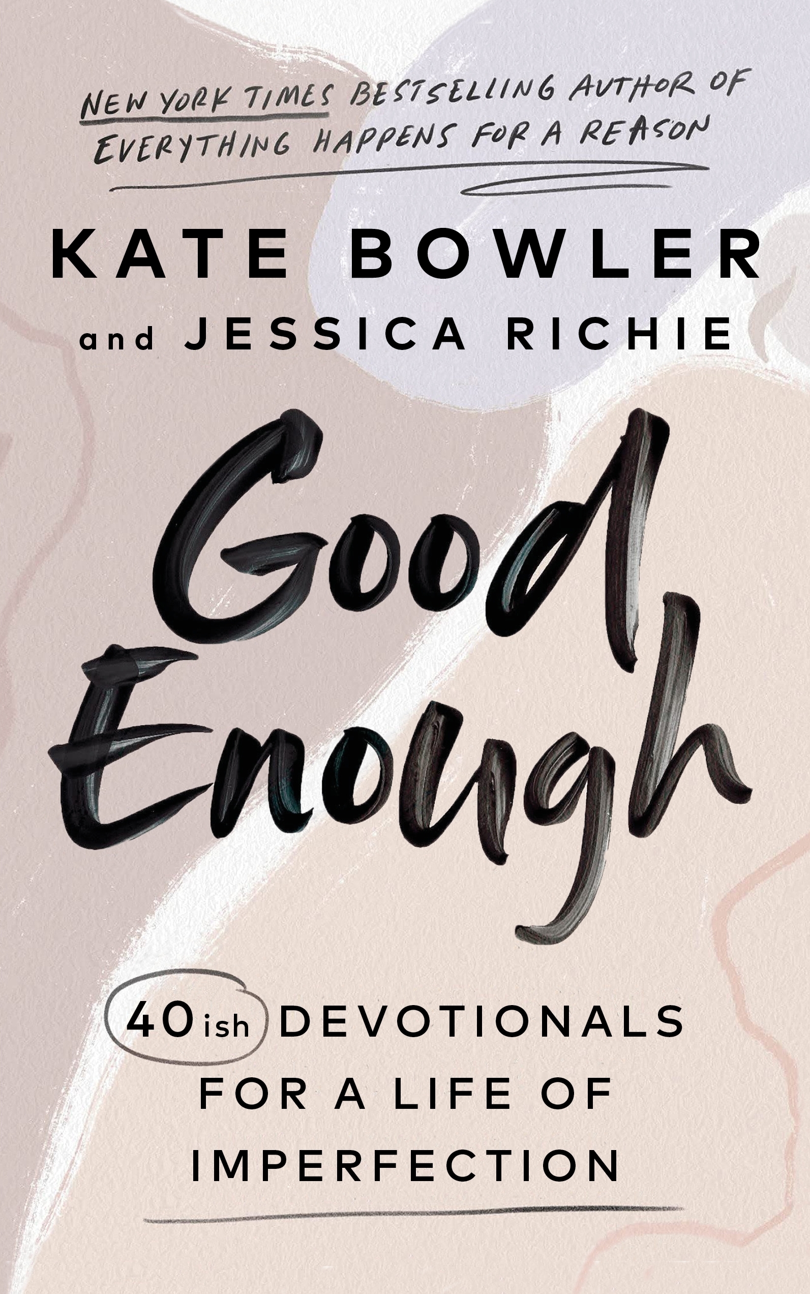 Good Enough by Kate Bowler - Penguin Books New Zealand