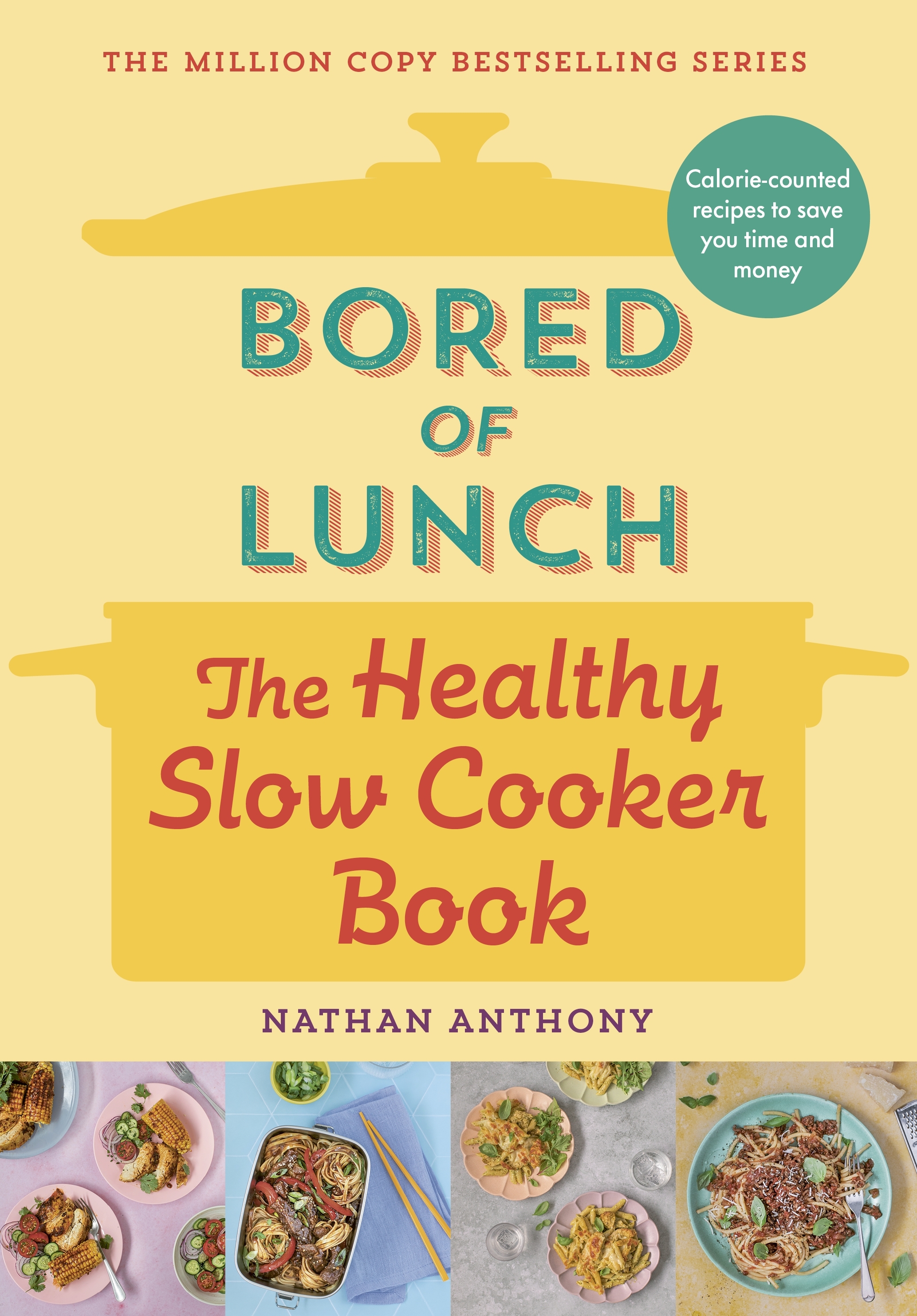 The Healthy Slow Cooker Book By Nathan