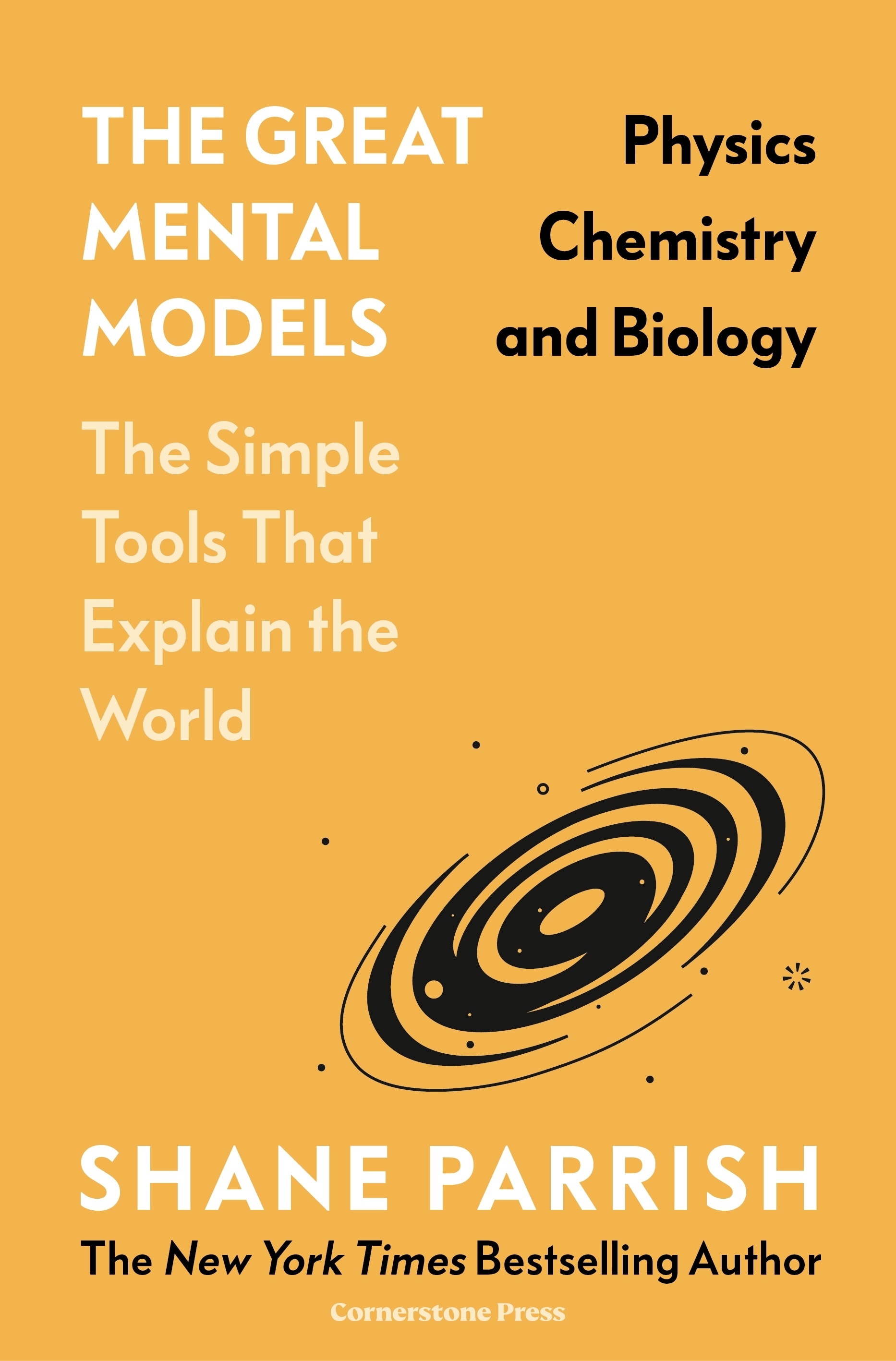 The Great Mental Models: Physics, Chemistry and Biology by Shane ...