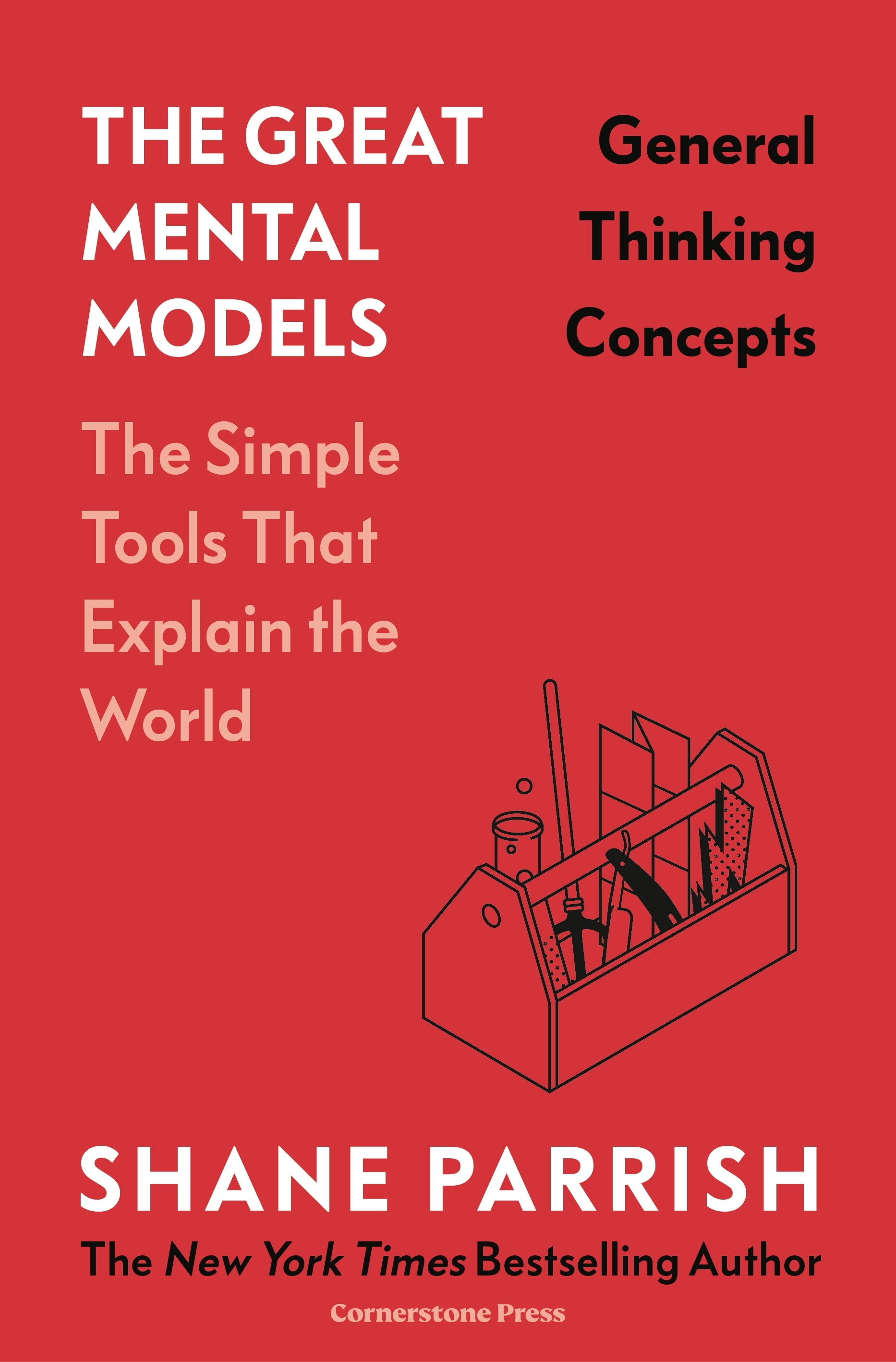 The Great Mental Models: General Thinking Concepts by Shane Parrish ...