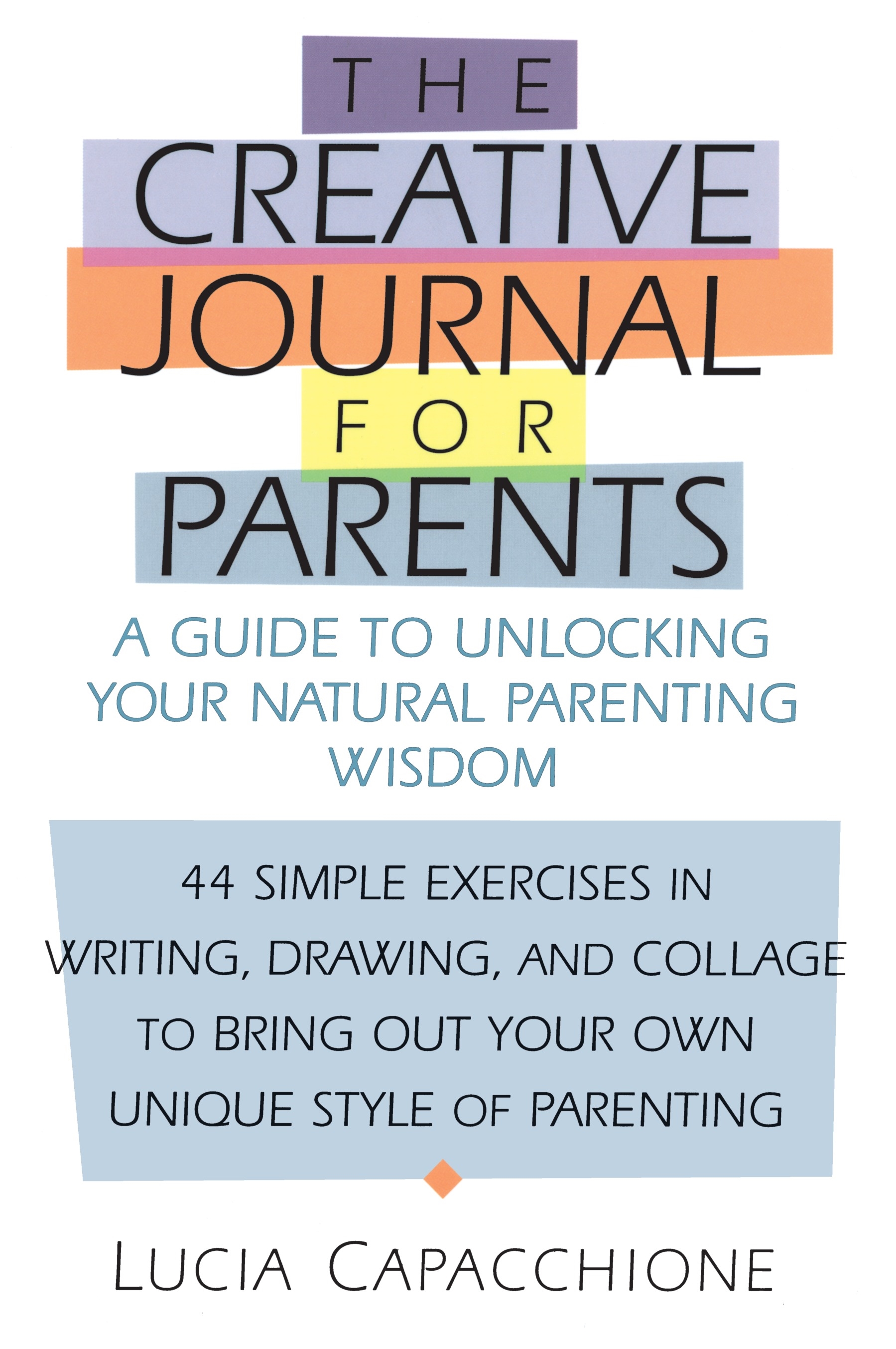 Creative Journal For Parents by Lucia Capacchione - Penguin Books New  Zealand