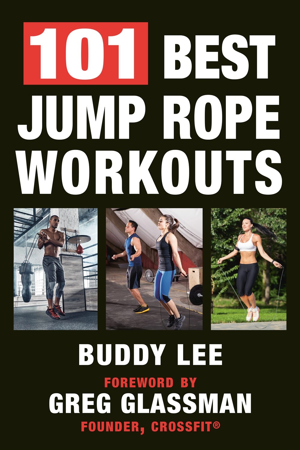 101 Best Jump Rope Workouts By Buddy Lee Penguin Books New Zealand 