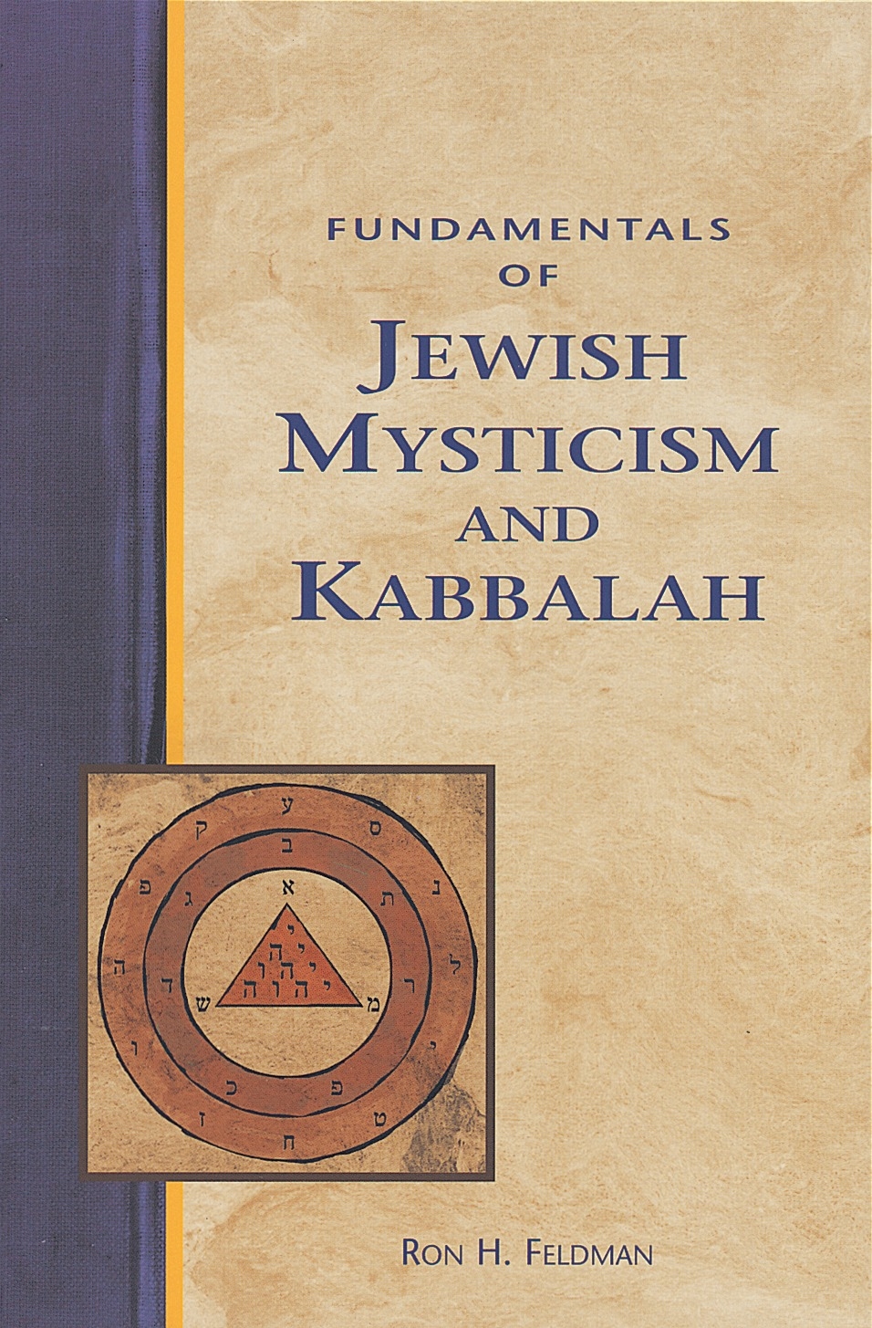 Fundamentals Of Jewish Mysticism And Kabbalah By Ron Feldman Penguin Books New Zealand 