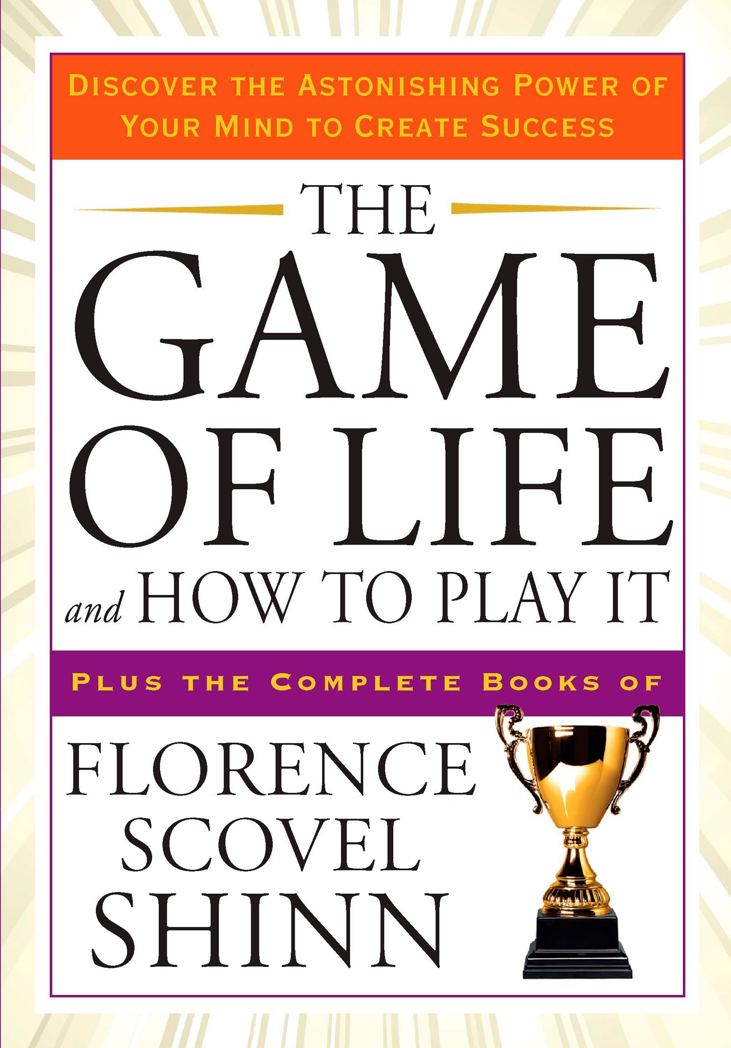 The Game Of Life & How To Play It by Florence Scovel Shinn - Penguin Books  New Zealand