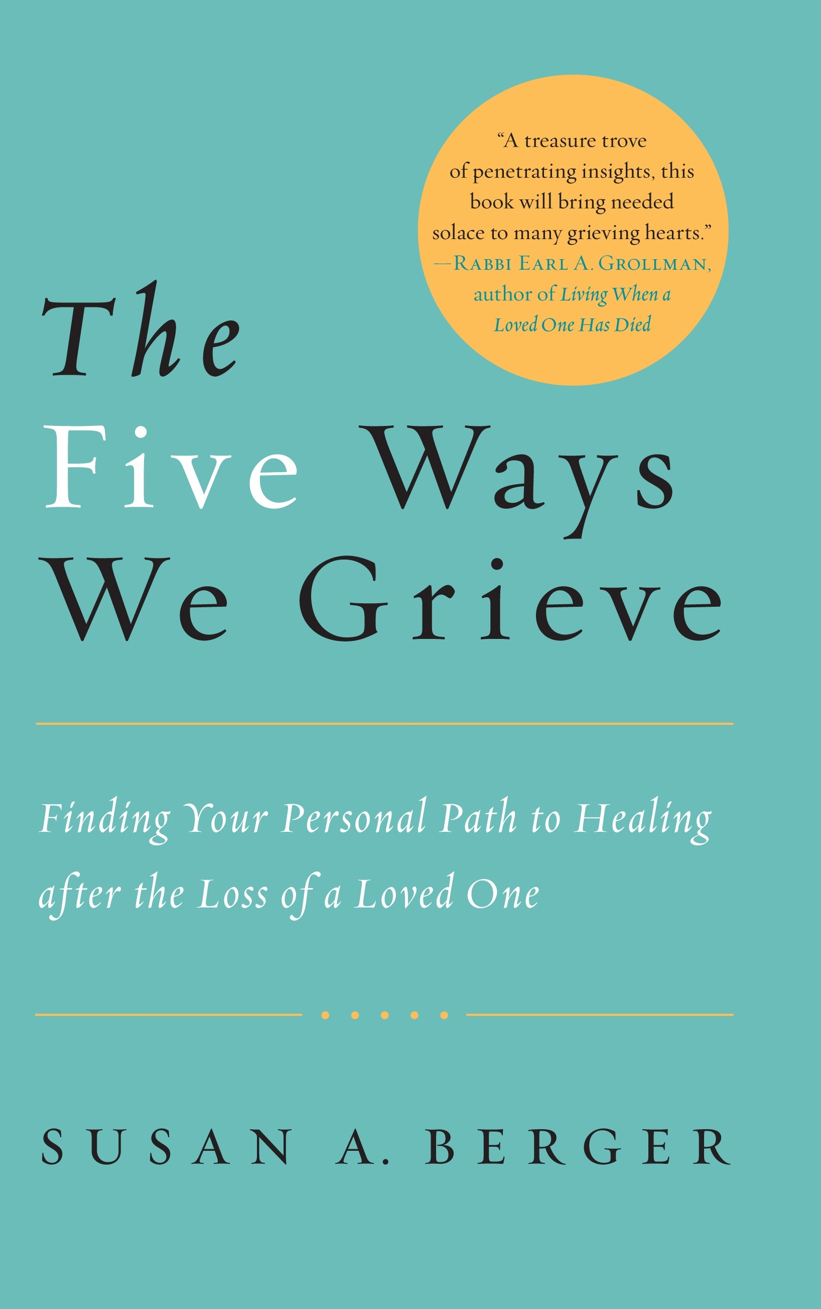 The Five Ways We Grieve by Susan A. Berger - Penguin Books New Zealand