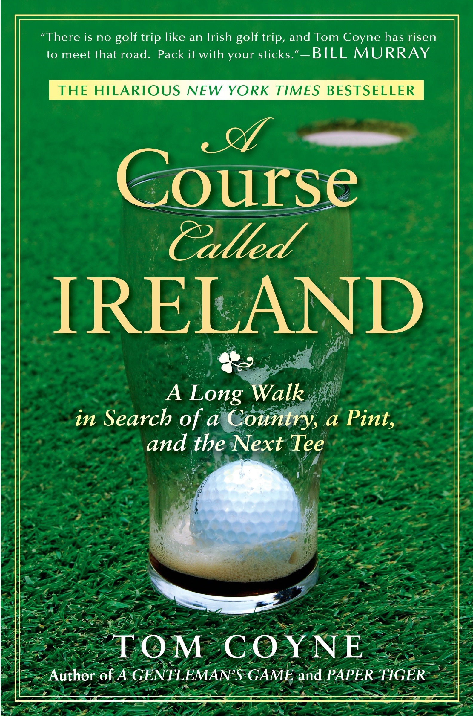 A Course Called Ireland by Tom Coyne Penguin Books New Zealand