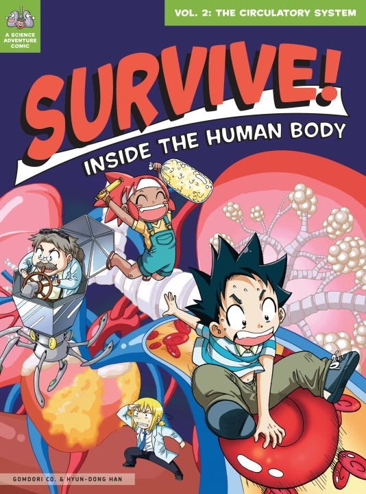 Survive! Inside the Human Body, Vol. 2 by Hyun-Dong Han - Penguin Books