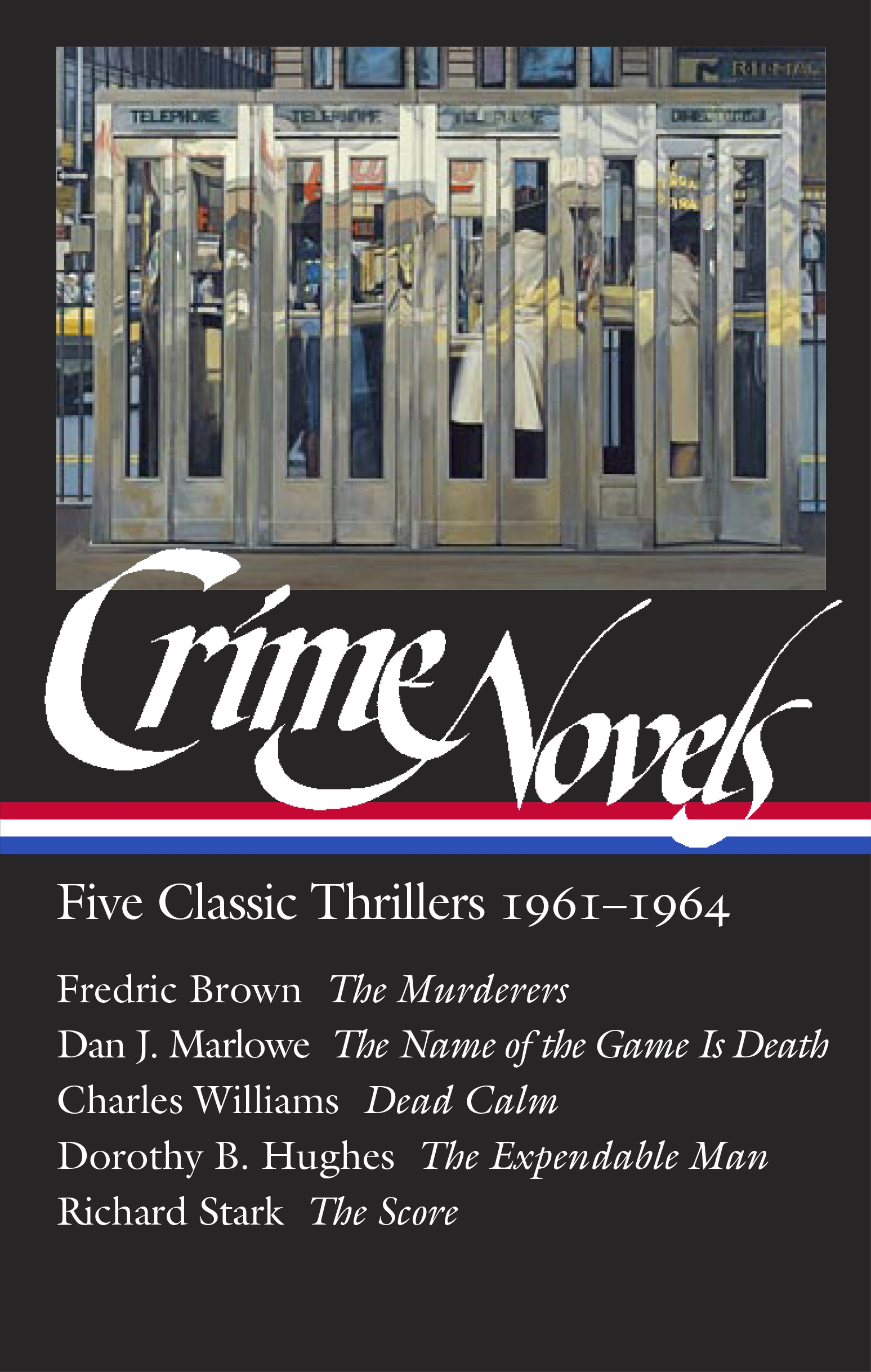 Crime Novels: Five Classic Thrillers 1961-1964 (LOA #370) By Fredric ...