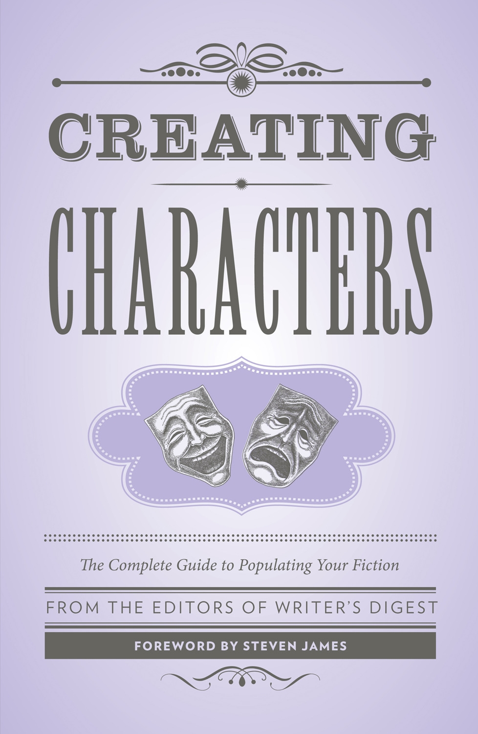 Creating Characters By Writer S Digest Editors Penguin Books Australia