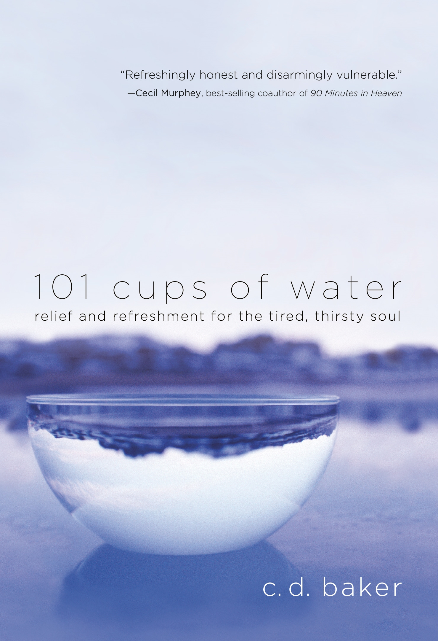 101 Cups of Water by C.D. Baker - Penguin Books New Zealand