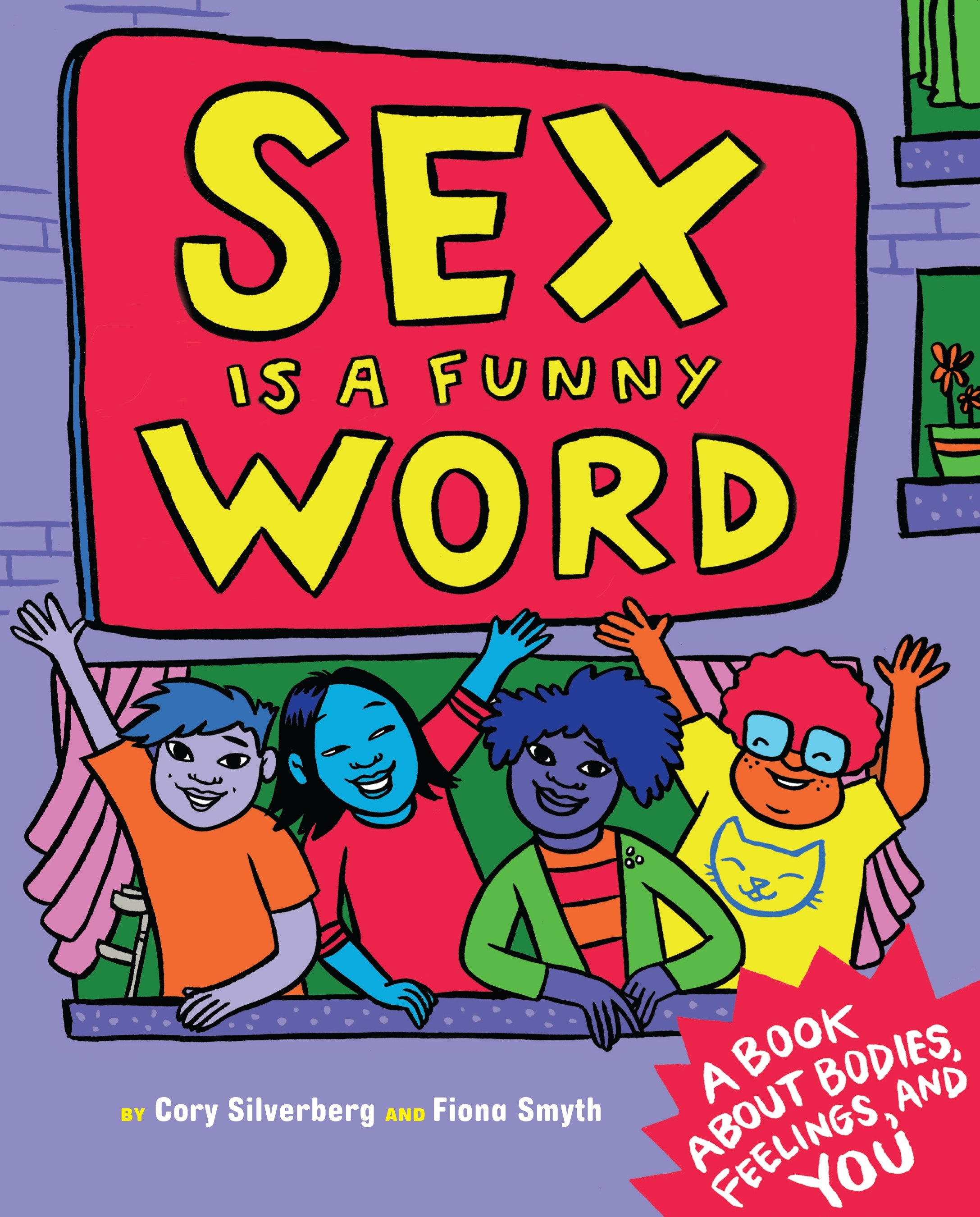 Sex Is A Funny Word By Cory Silverberg Penguin Books Australia 4720