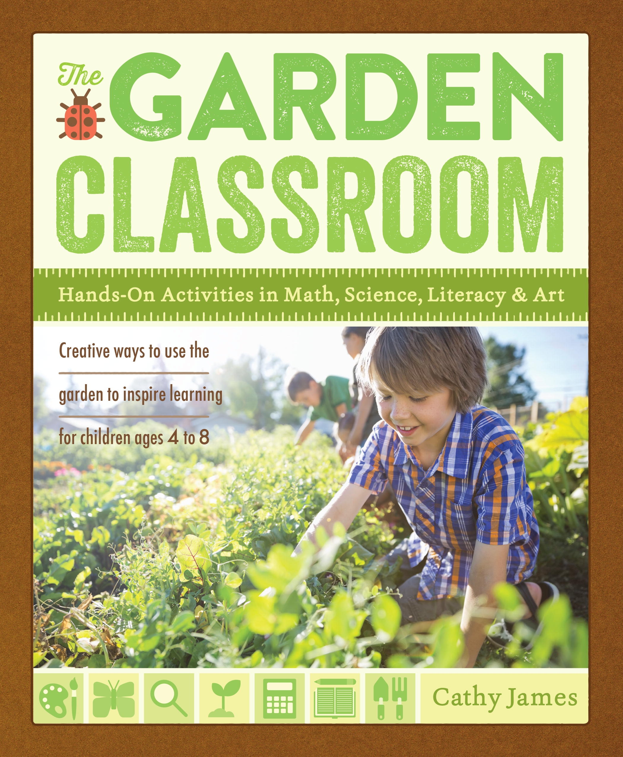 The Garden Classroom by Cathy James - Penguin Books Australia