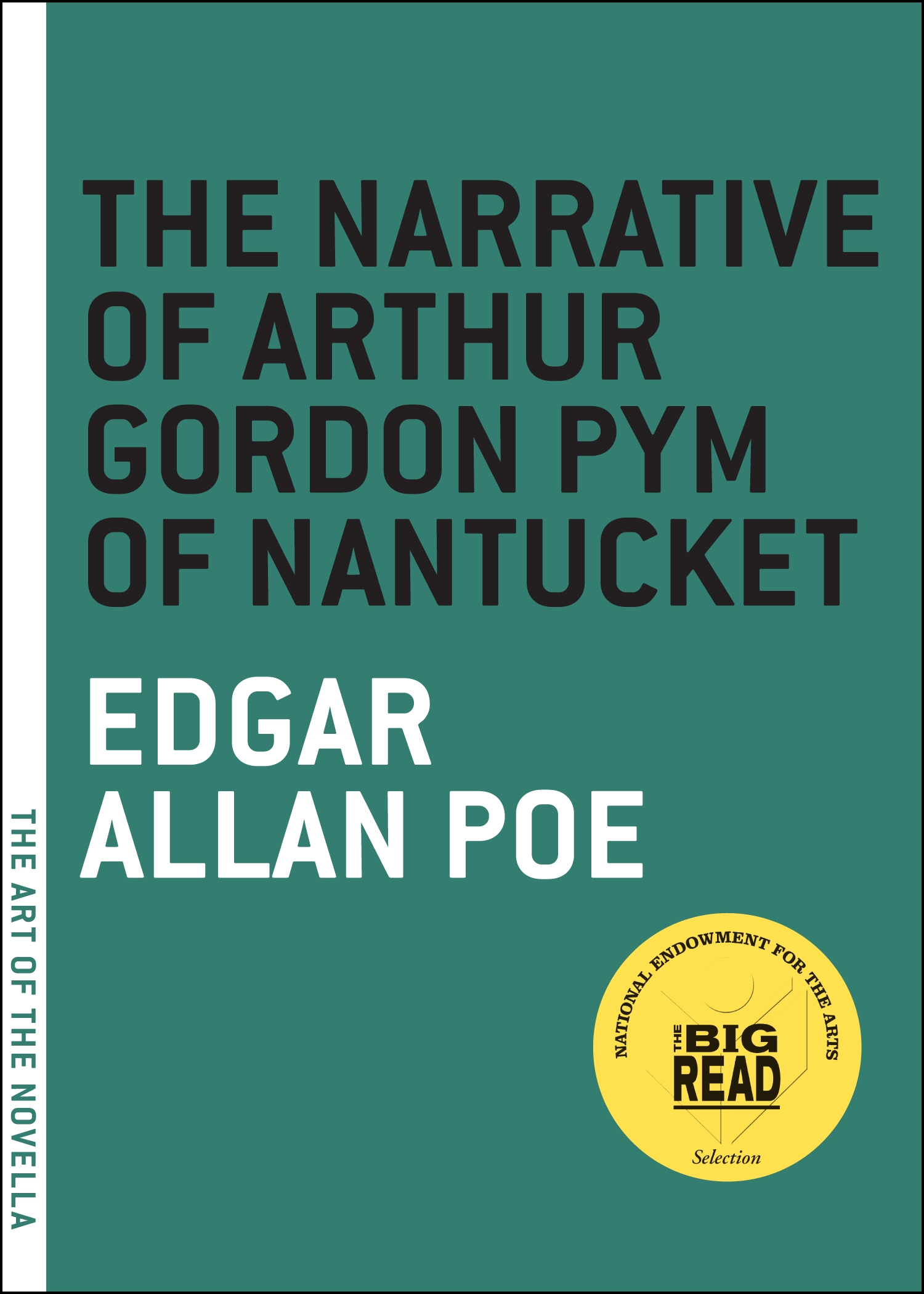 The Narrative of Arthur Gordon Pym of Nantucket and Related T... by Edgar Allan Poe