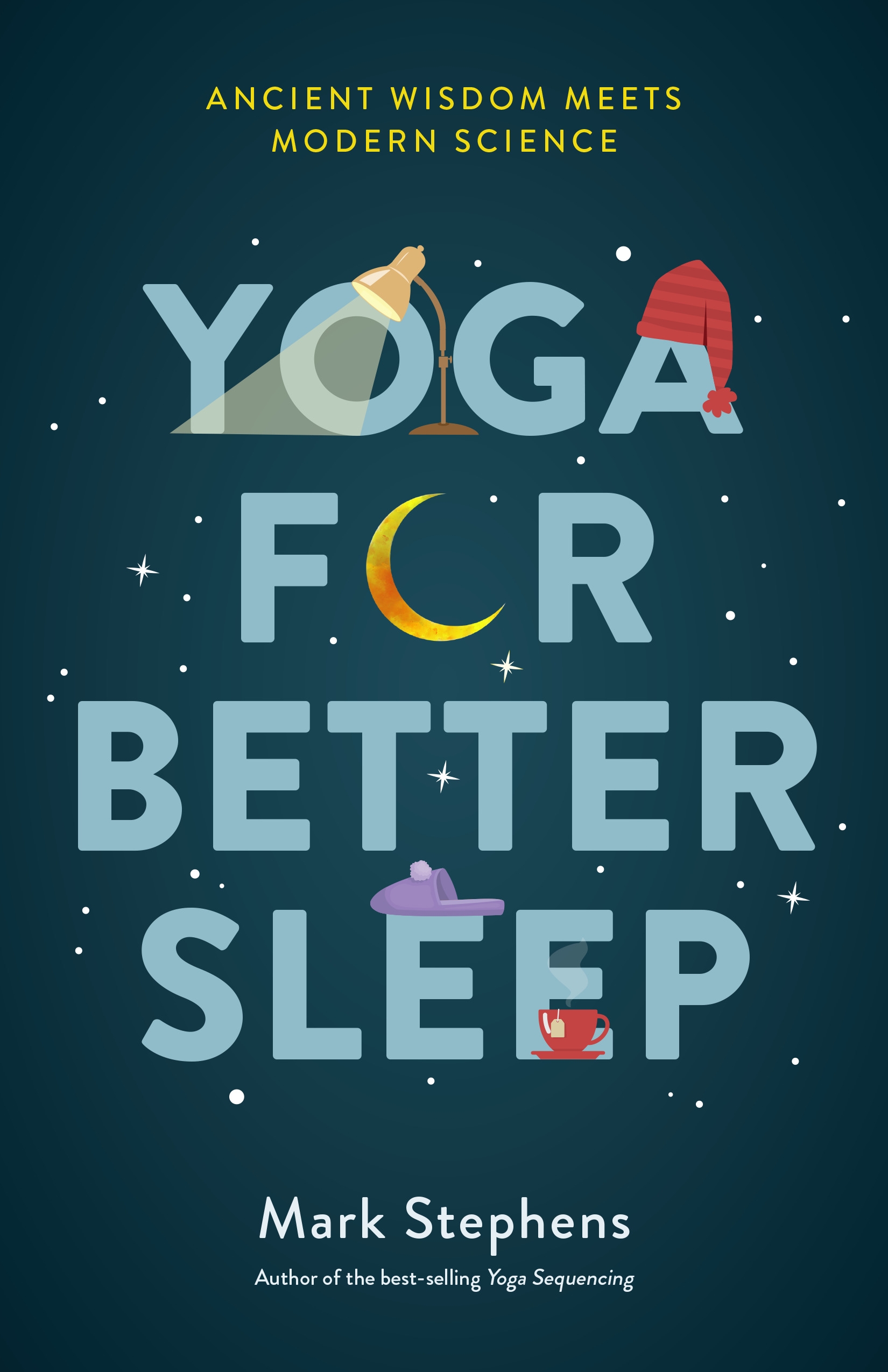 Yoga for Better Sleep by Mark Stephens - Penguin Books Australia