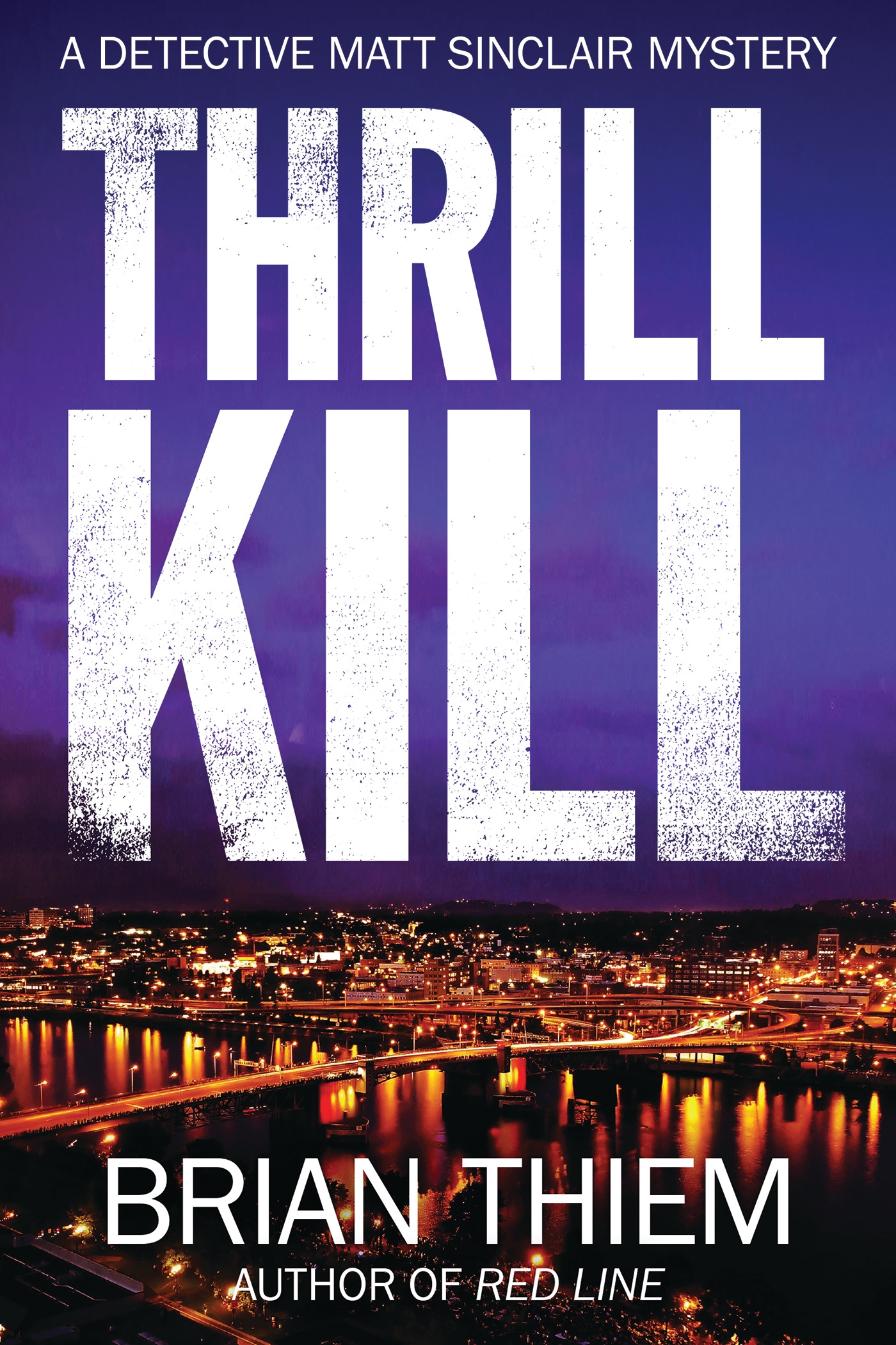 Thrill Kill by Brian Thiem - Penguin Books Australia