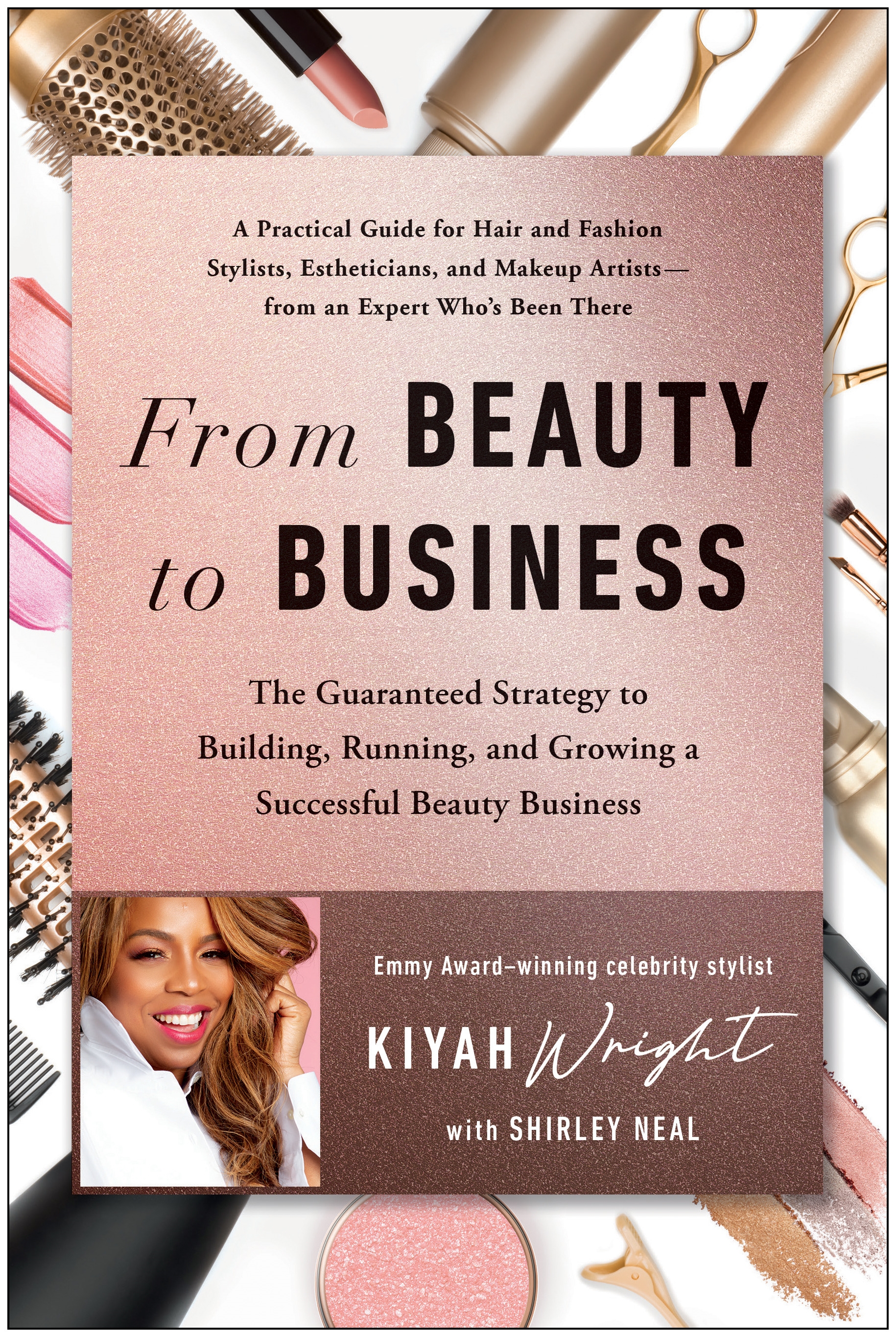 From Beauty to Business by Kiyah Wright - Penguin Books Australia