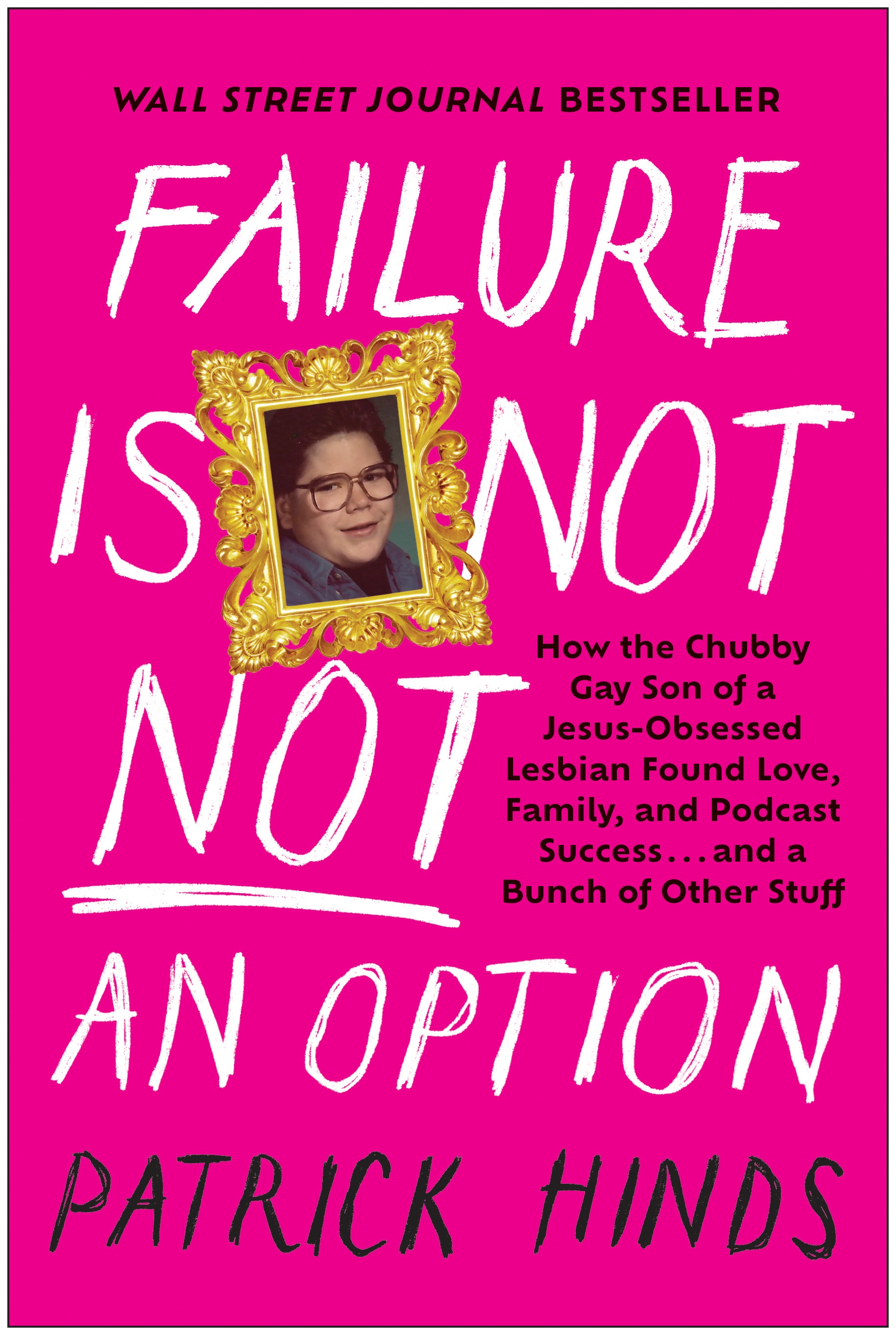 Failure Is Not NOT an Option by Patrick Hinds Penguin Books Australia