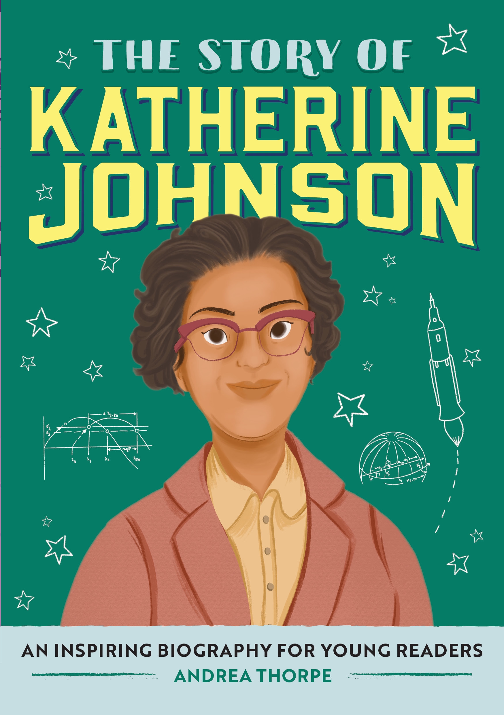 The Story of Katherine Johnson by Andrea Thorpe - Penguin Books New Zealand