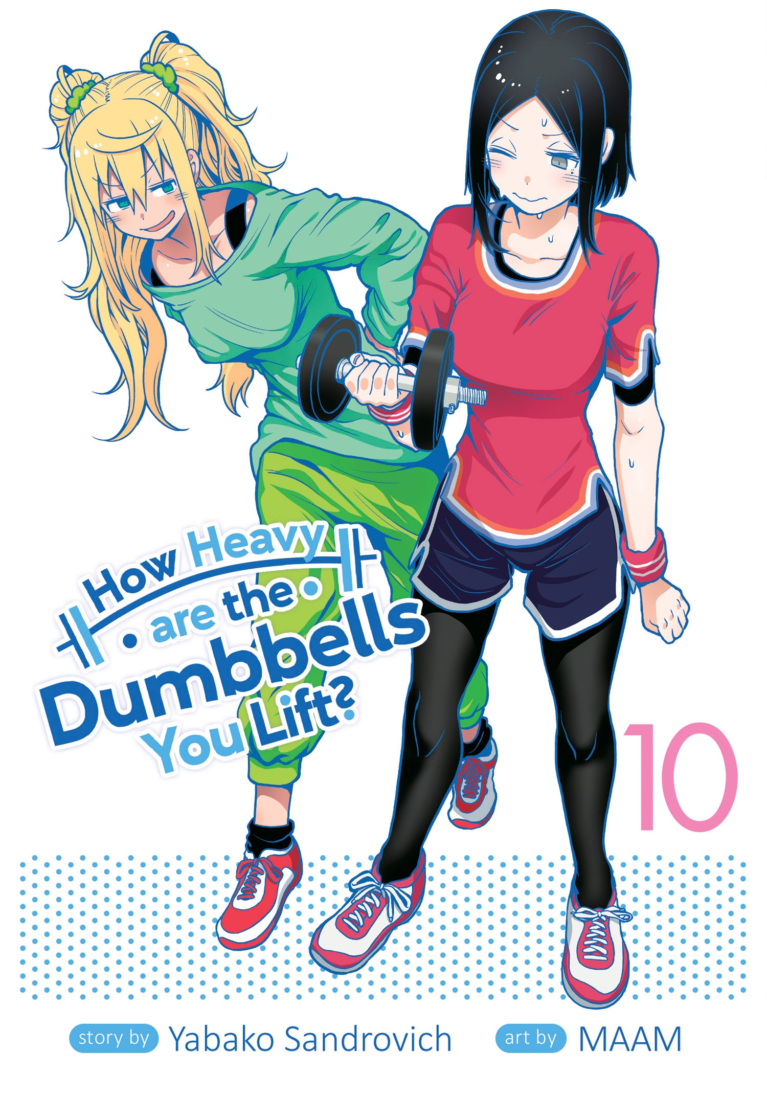 How Heavy Are The Dumbbells You Lift Vol 10 By Yabako Sandrovich Penguin Books New Zealand