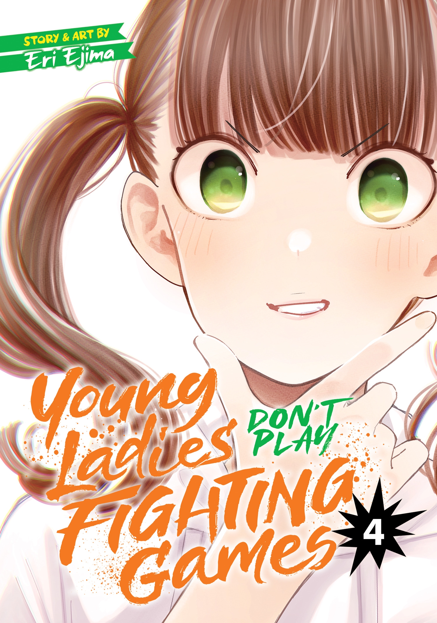 Young Ladies Dont Play Fighting Games Young Ladies Don't Play Fighting Games Vol. 4 by Eri Ejima - Penguin