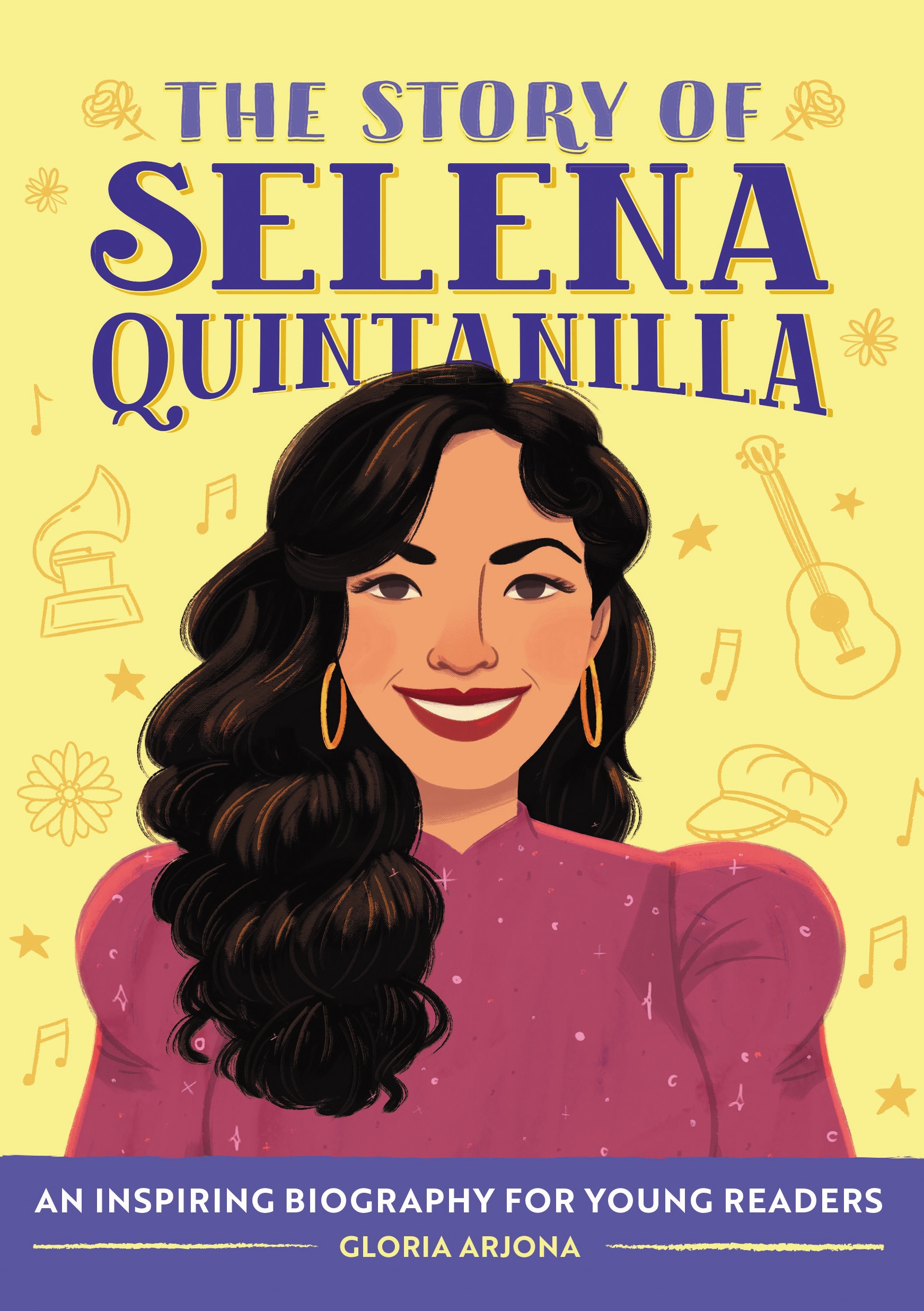 The Story of Selena Quintanilla by Gloria Arjona - Penguin Books New ...