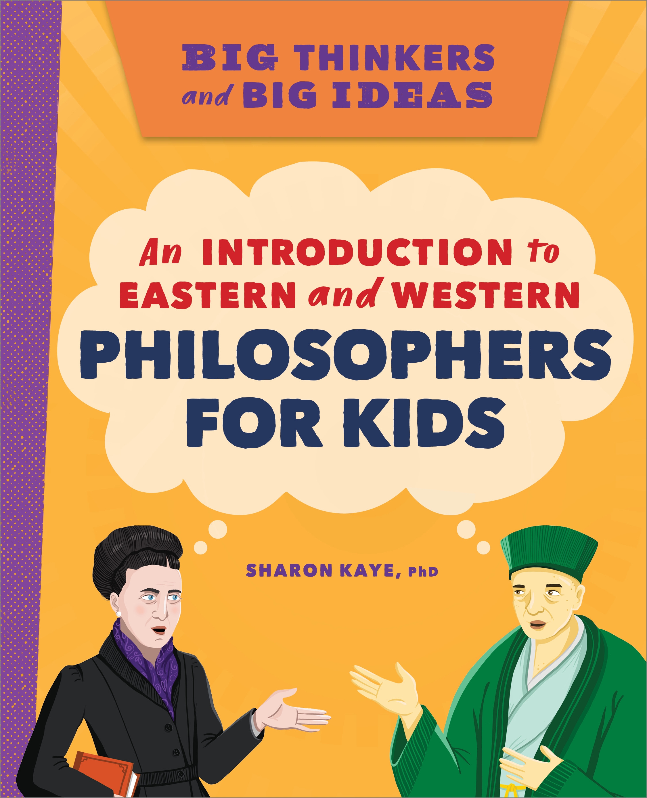 Big Thinkers and Big Ideas by Sharon Kaye Ph.D. - Penguin Books New Zealand