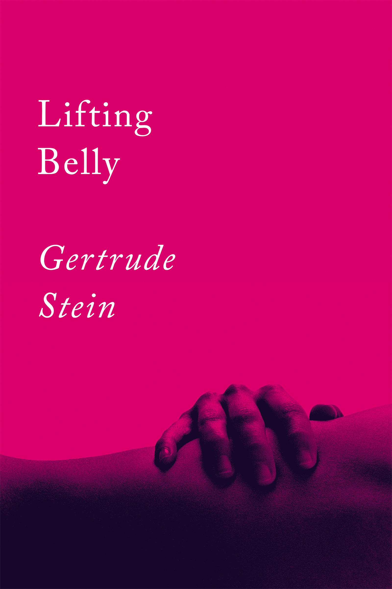 Lifting Belly by Gertrude Stein - Penguin Books Australia