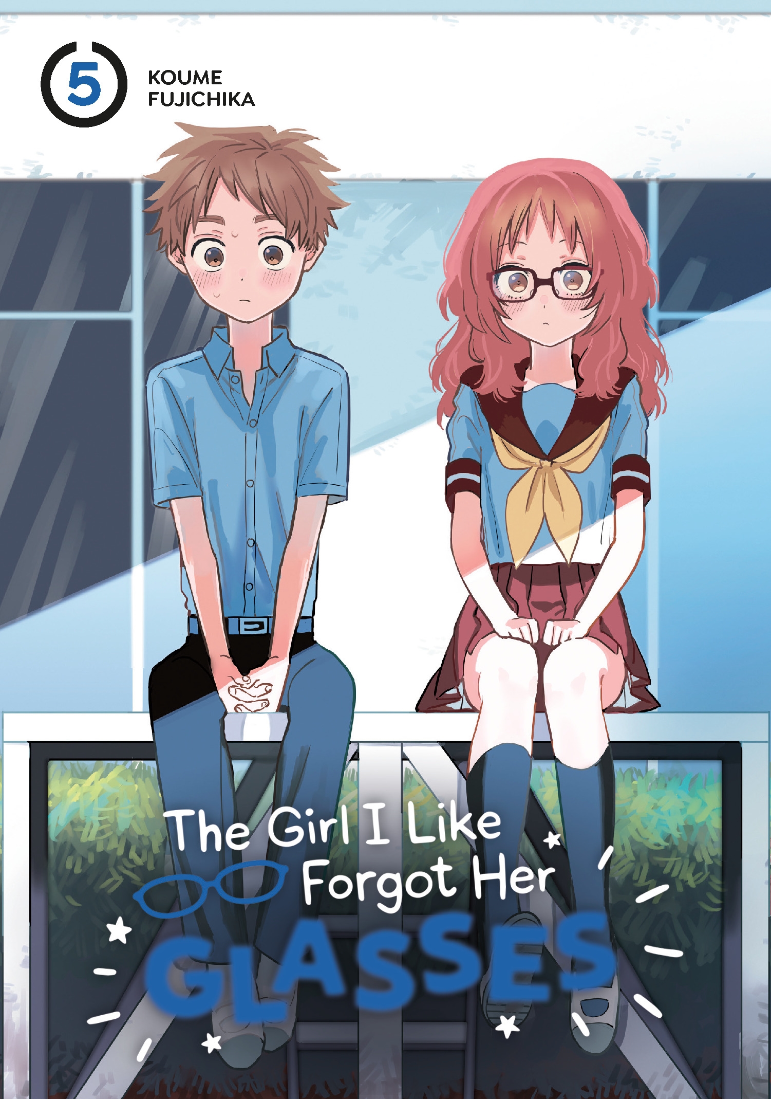 The Girl I Like Forgot Her Glasses 05 By Koume Fujichika Penguin Books Australia 