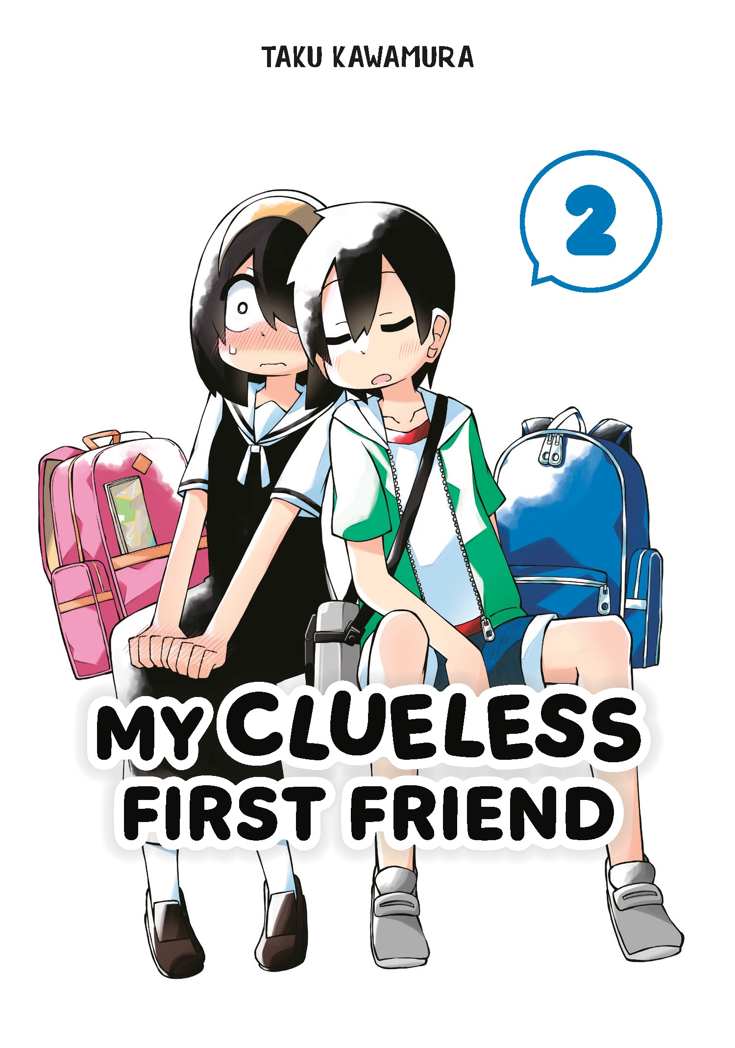 My Clueless First Friend Chapter 1 My Clueless First Friend 02 by Taku Kawamura - Penguin Books Australia