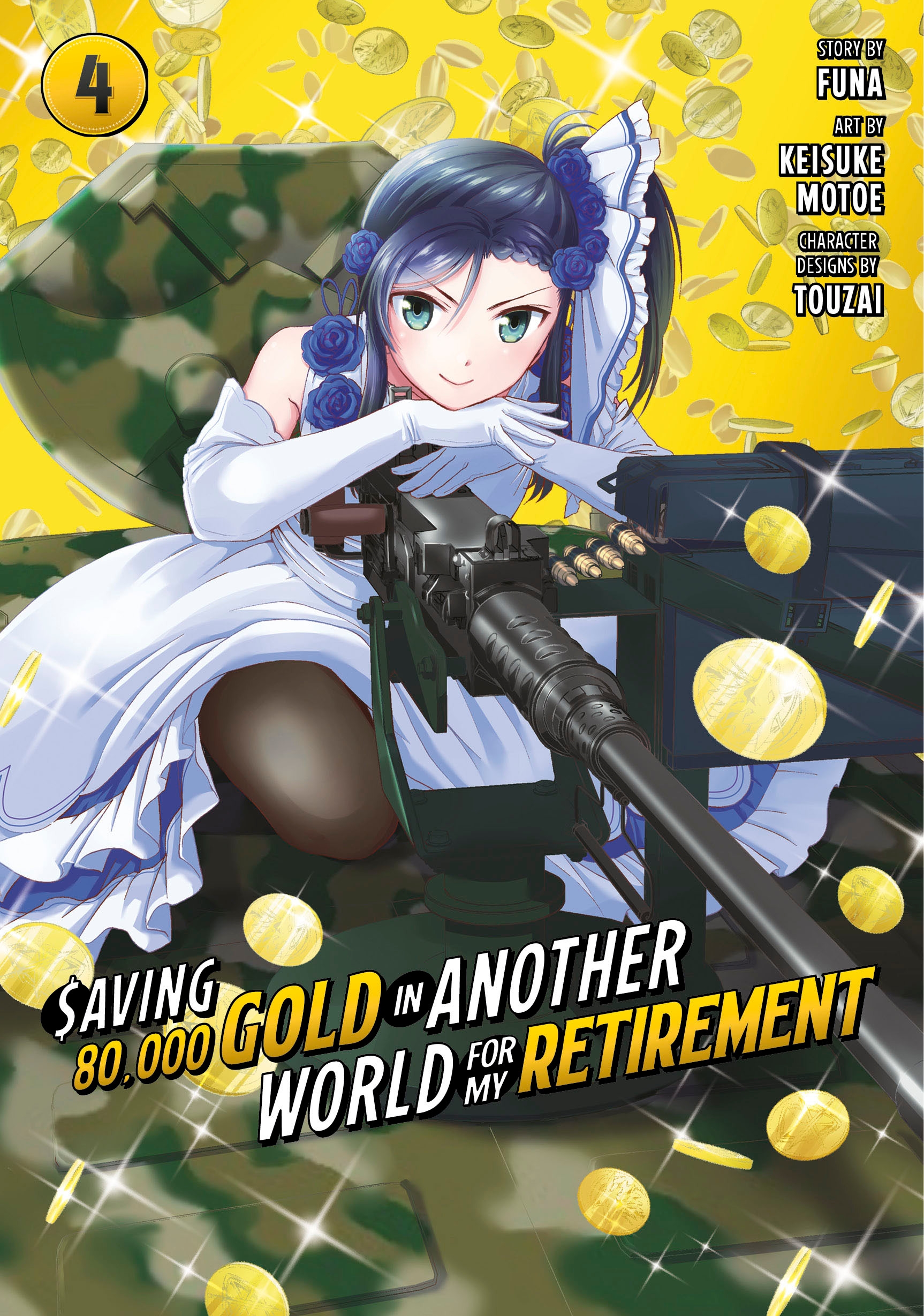 Saving 80,000 Gold in Another World for My Retirement 4 (Manga) by 