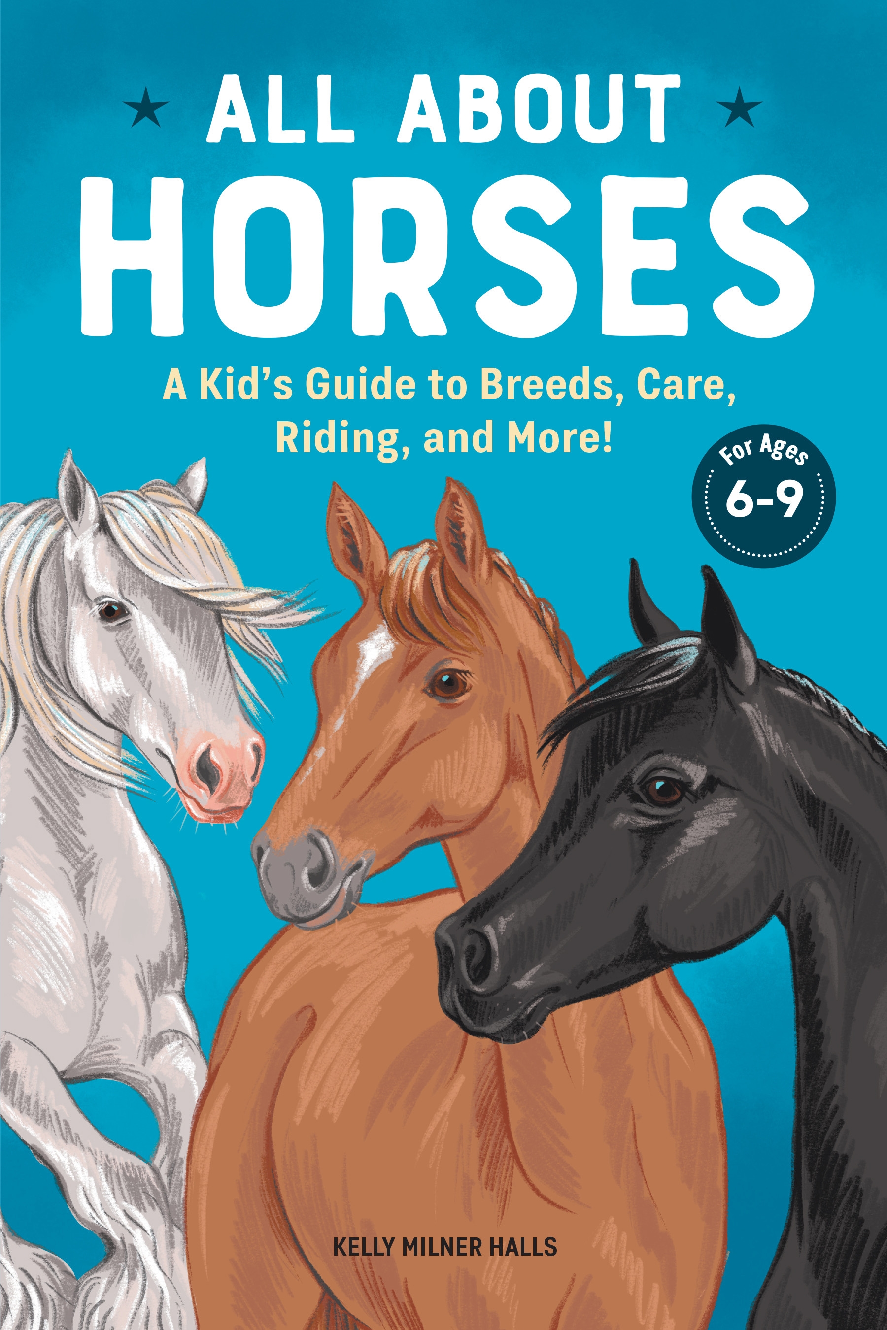 All About Horses by Kelly Milner Halls - Penguin Books Australia