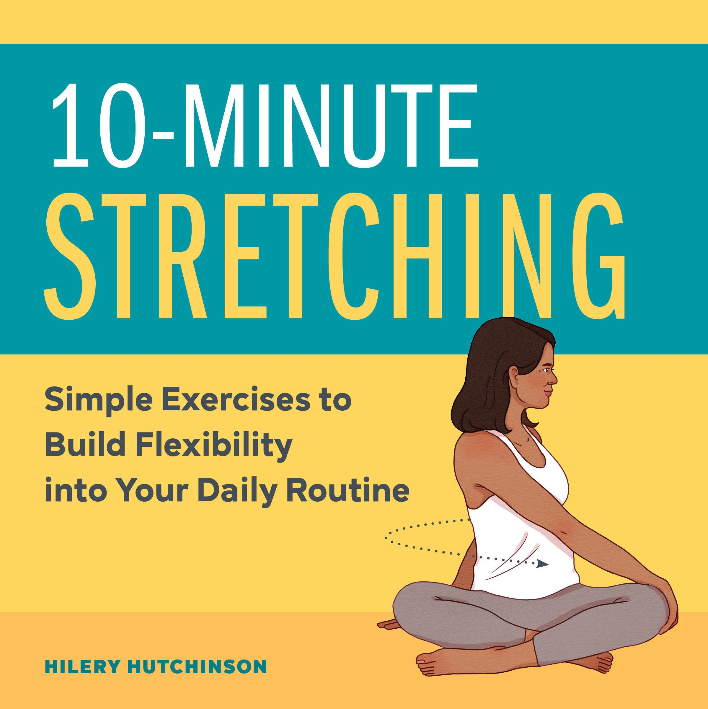 10 Minute Stretching by Hilery Hutchinson Penguin Books New Zealand