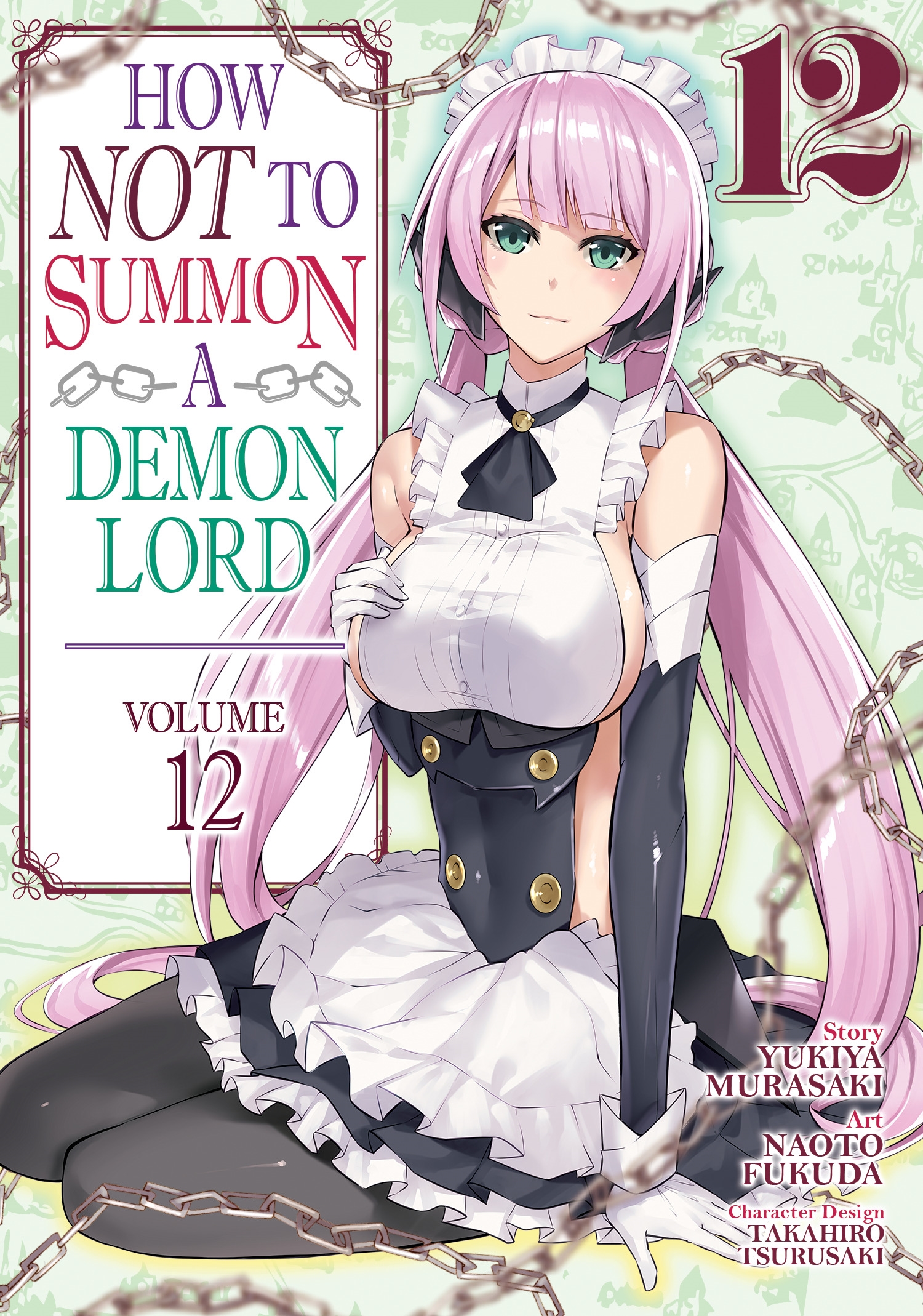 How NOT to Summon a Demon Lord (Manga) Vol. 12 by Yukiya Murasaki - Penguin  Books New Zealand