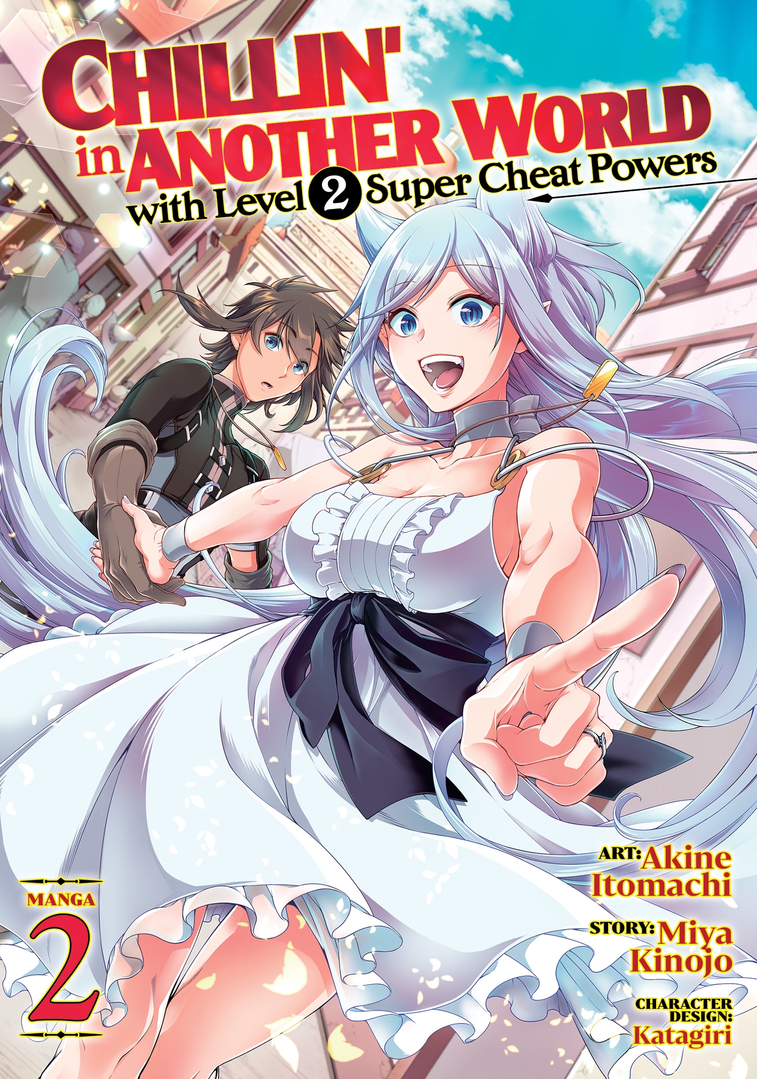 Chillin' in Another World with Level 2 Super Cheat Powers (Manga)