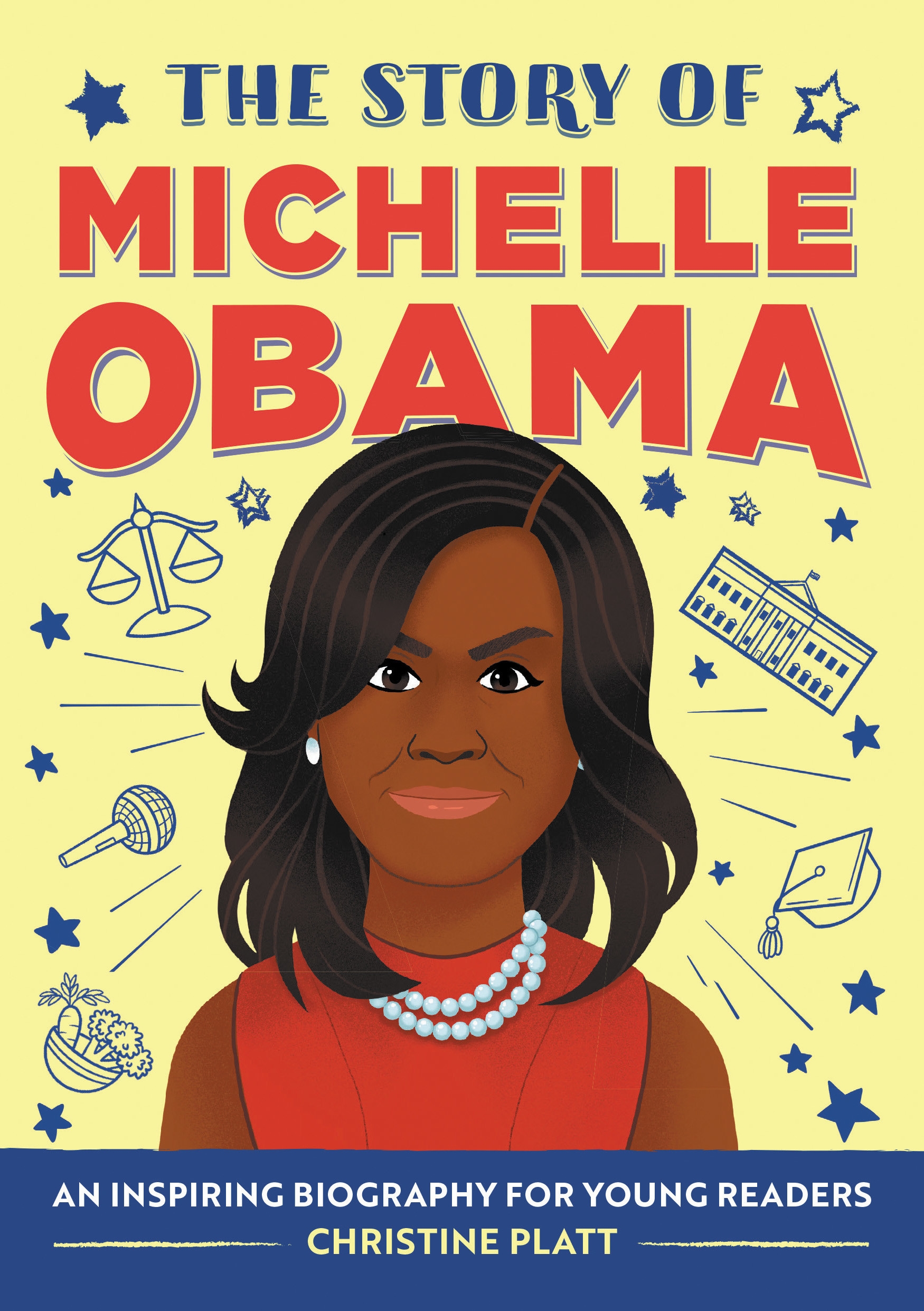 The Story of Michelle Obama by Christine Platt MA - Penguin Books New ...