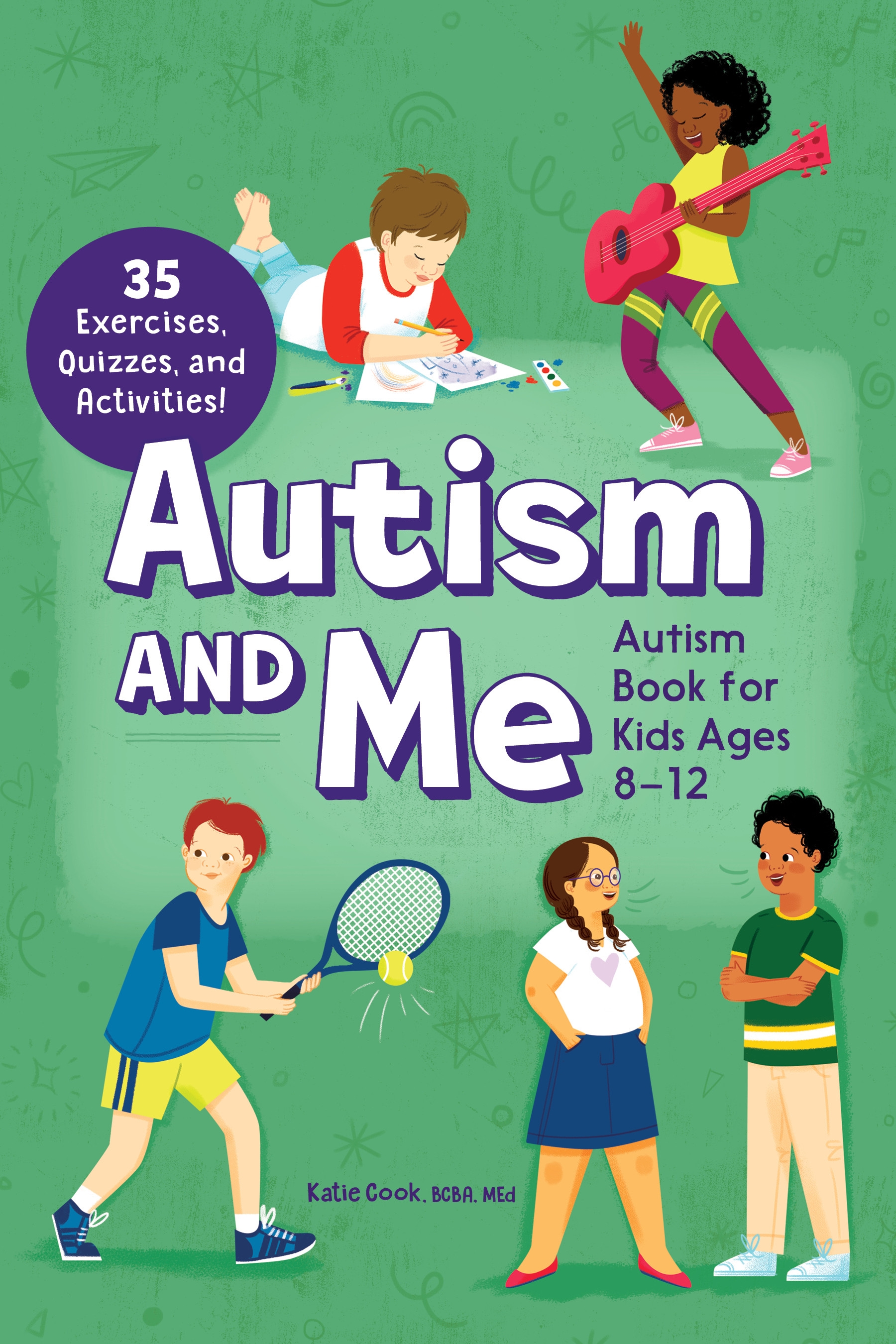 Autism and Me - Autism Book for Kids Ages 8-12 by Katie Cook MEd, BCBA ...