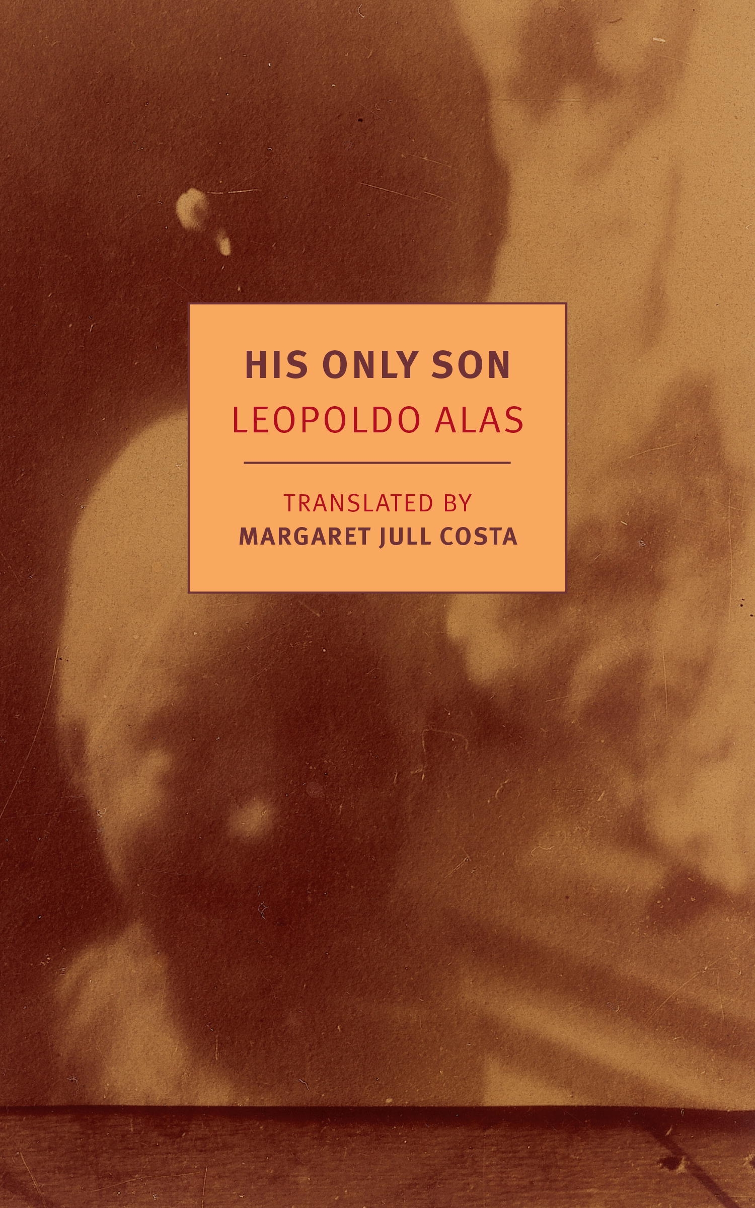 His Only Son by Leopoldo Alas Penguin Books Australia