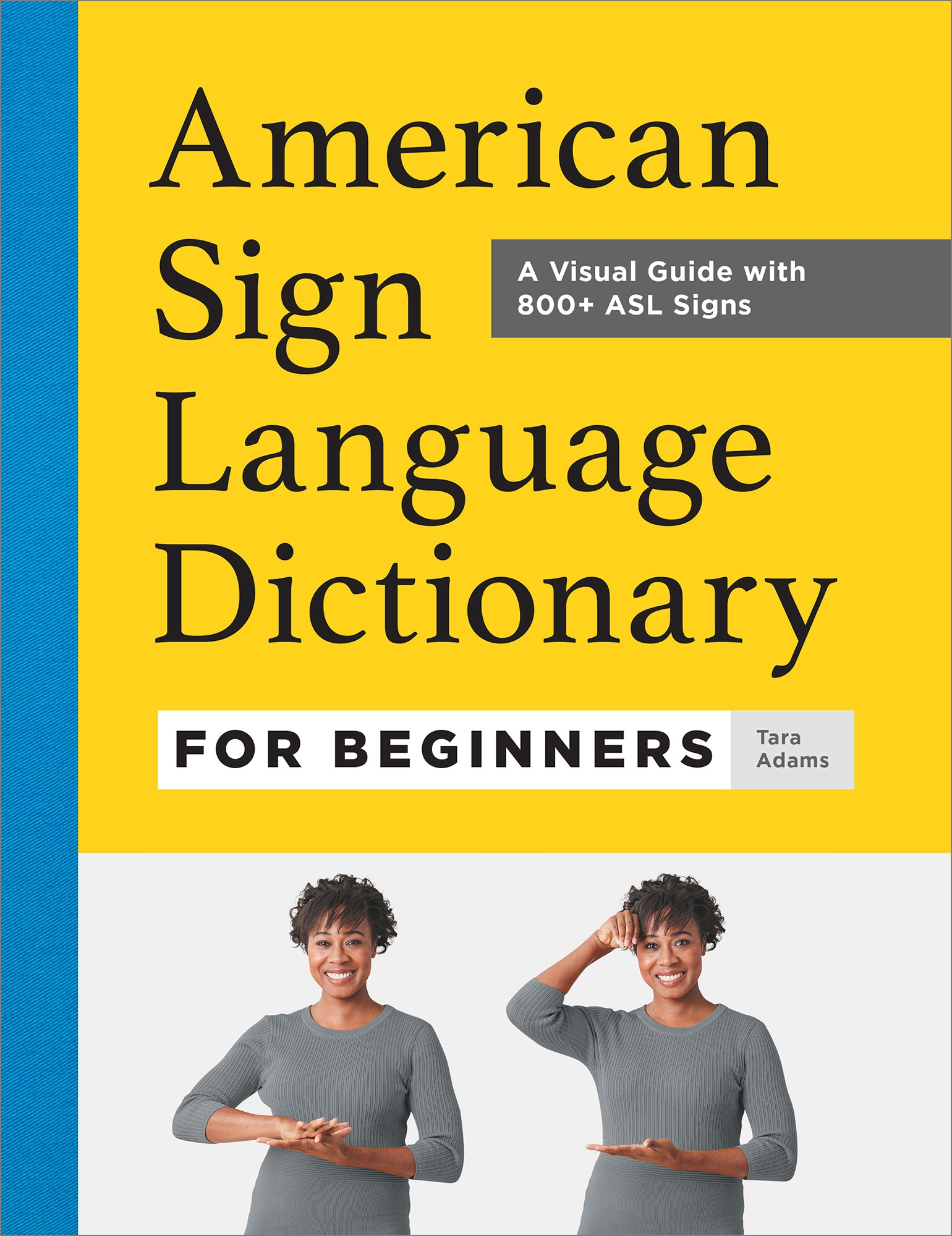 American Sign Language Dictionary for Beginners by Tara Adams - Penguin ...